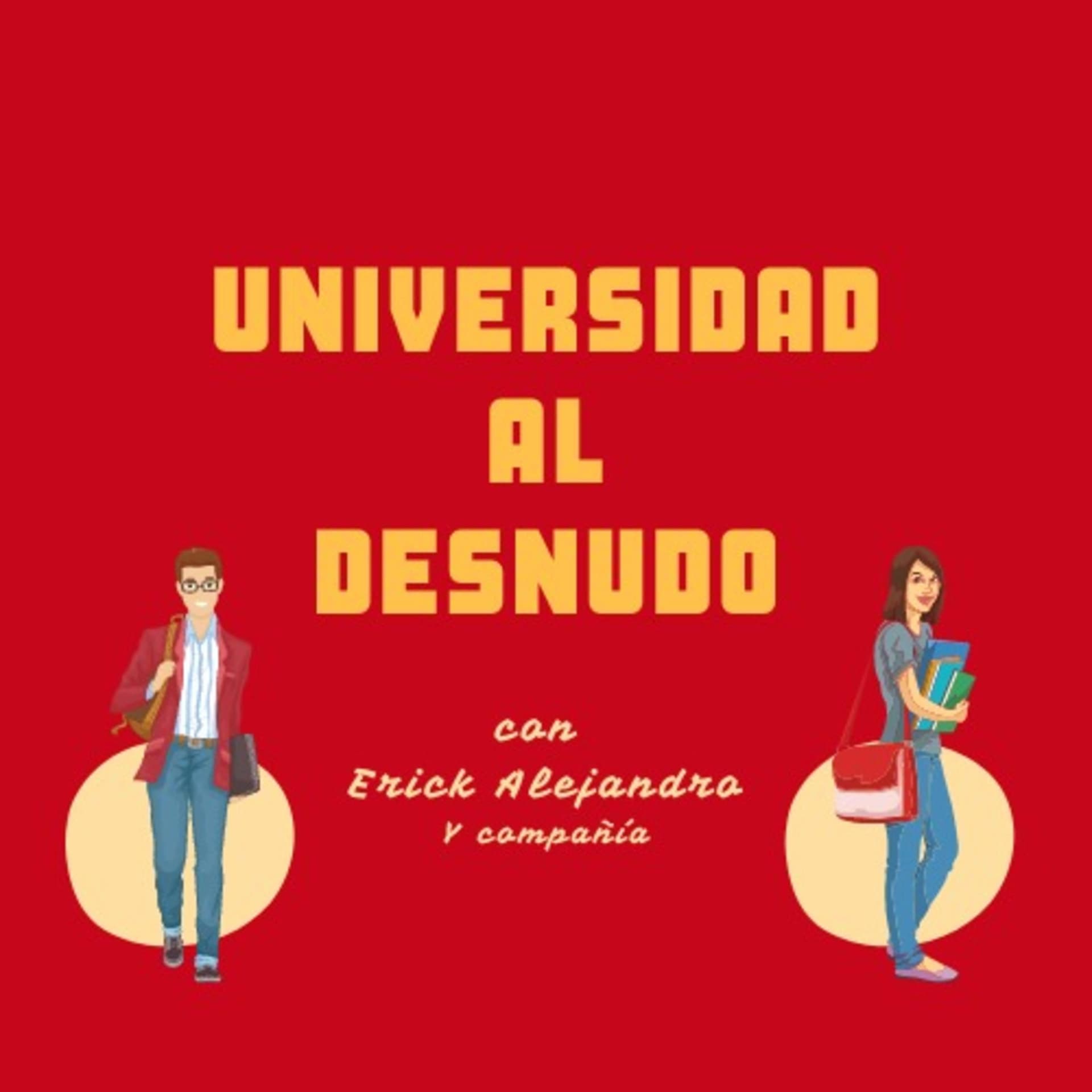 Universidad al Desnudo - Podcasts