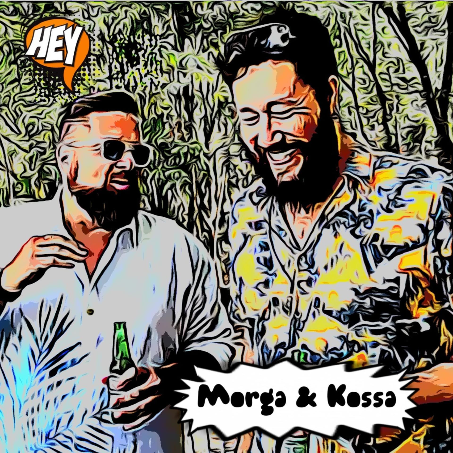 Morga & Kossa - Podcasts