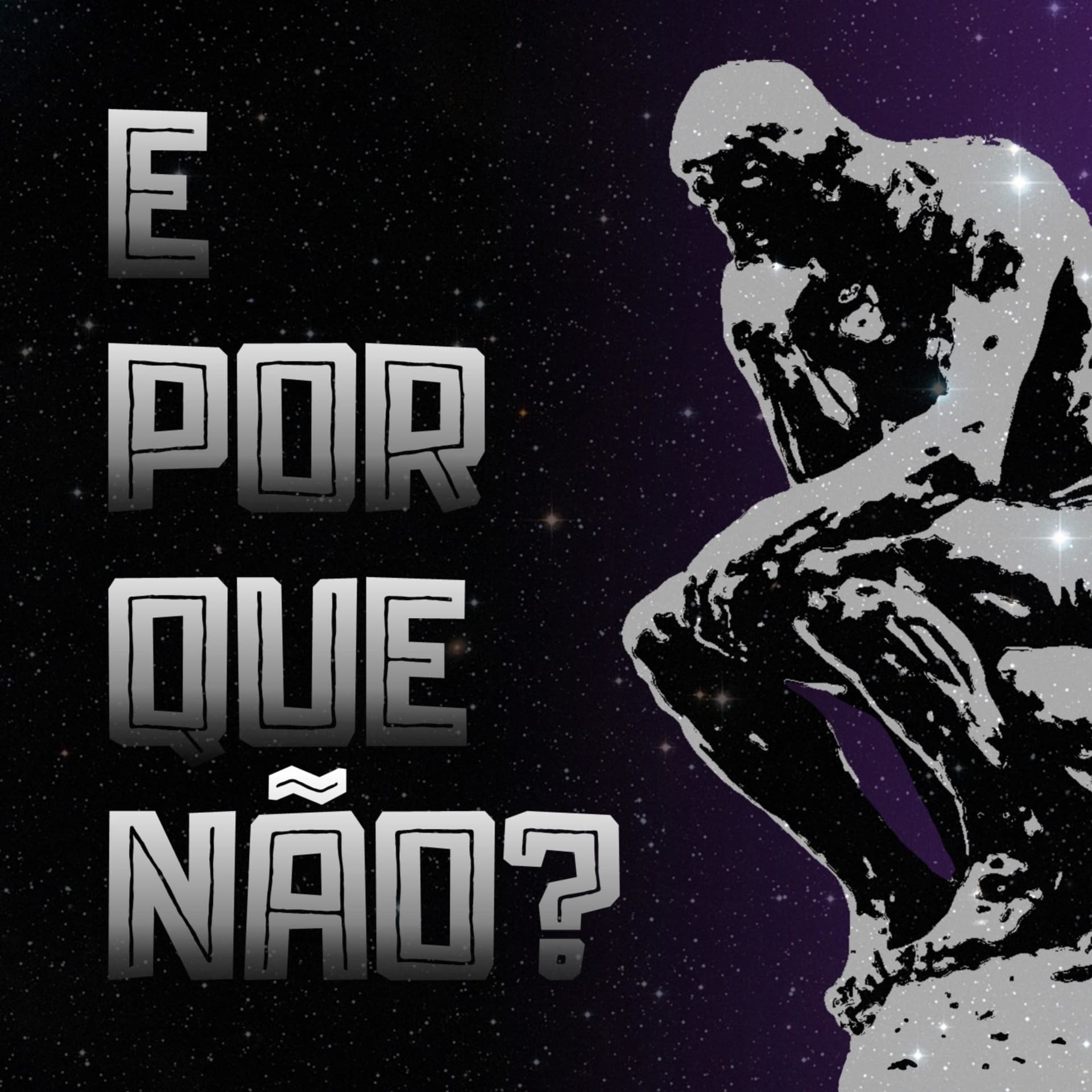 E Porque Não? - Podcasts