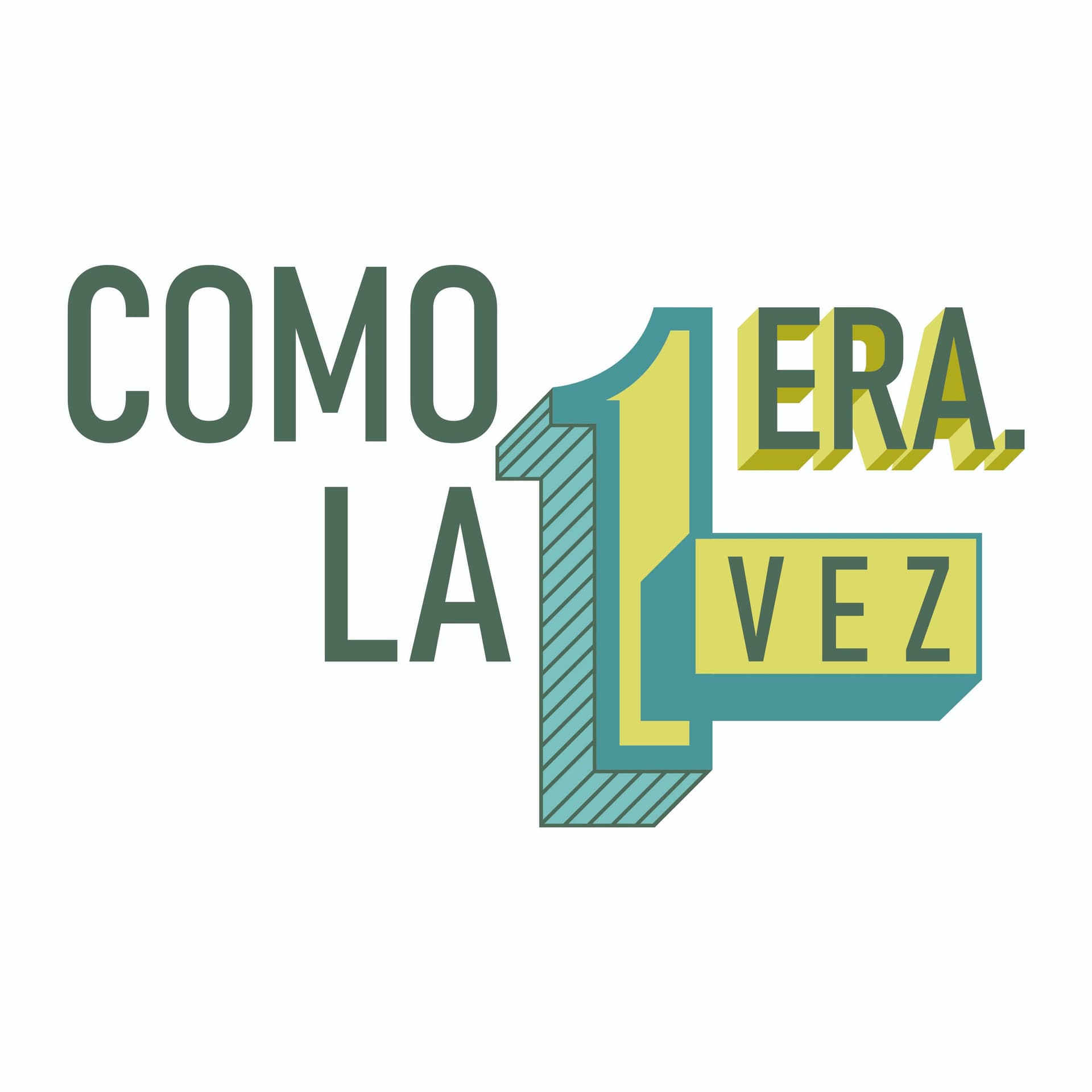 Como La Primera Vez - Podcasts