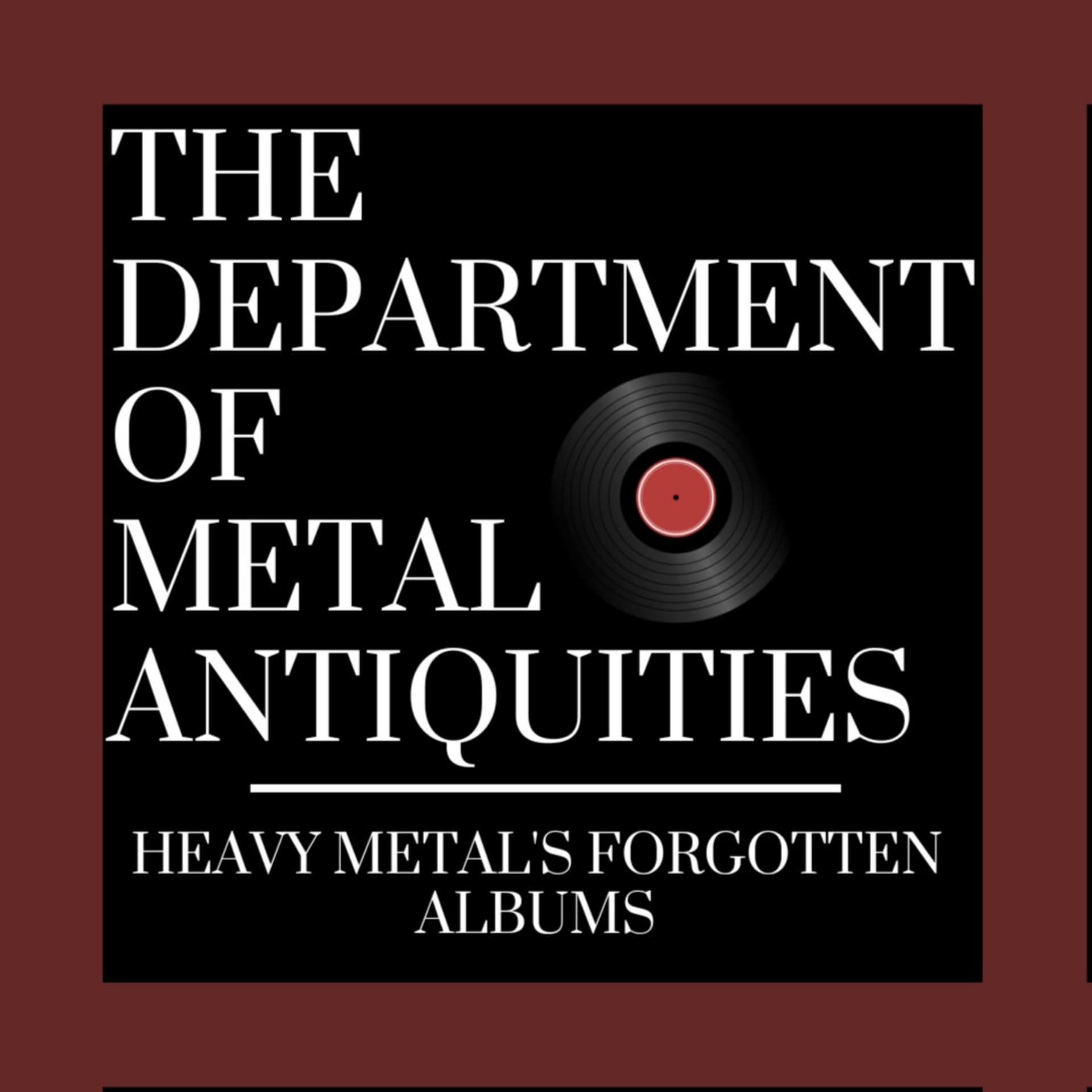 The Department of Metal Antiquities - Podcasts