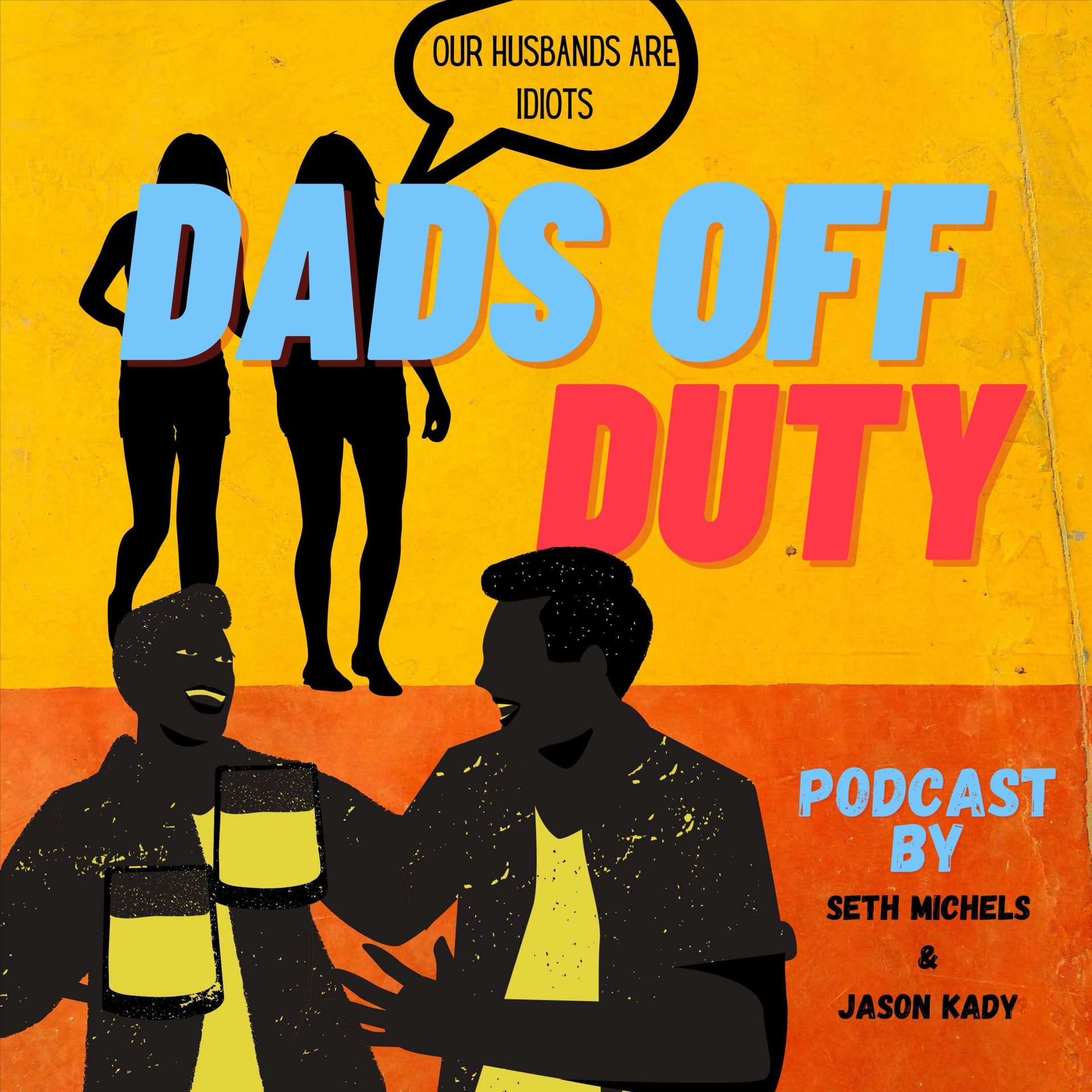 Dads Off Duty - Podcasts