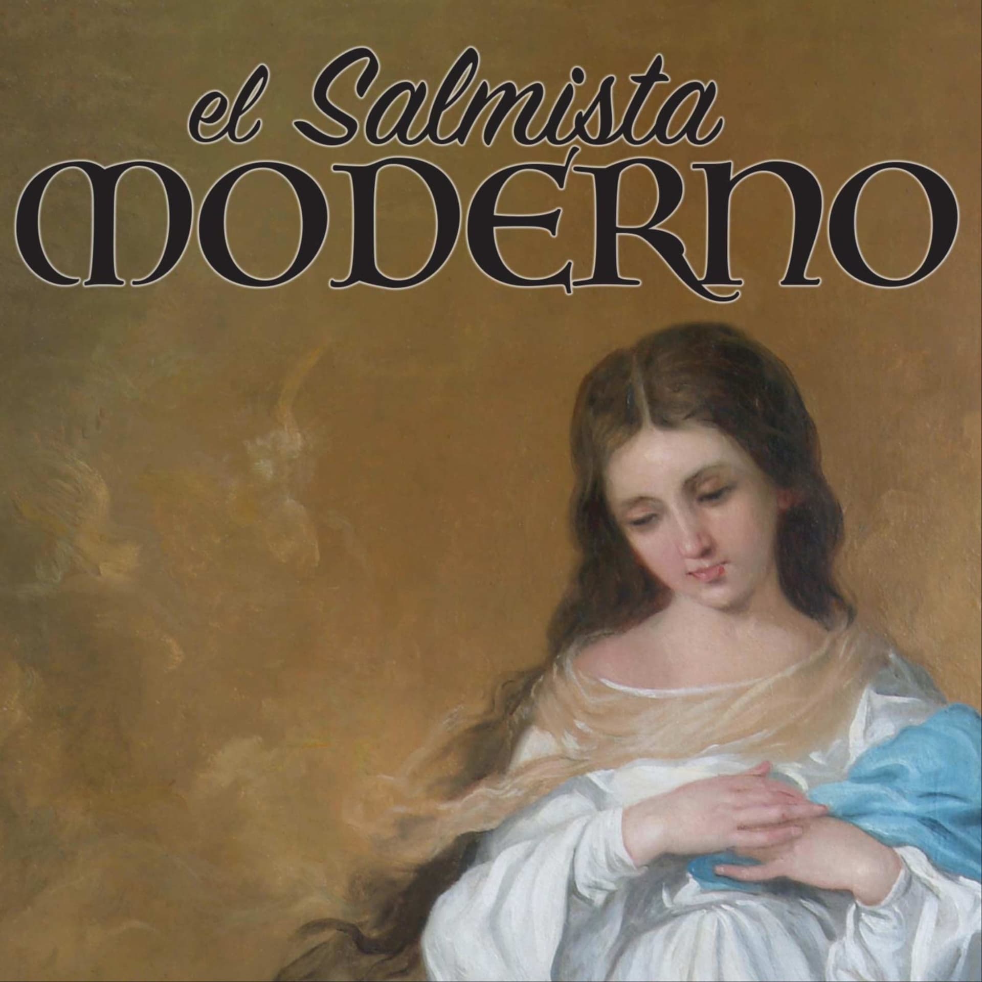 El Salmista Moderno - Podcasts