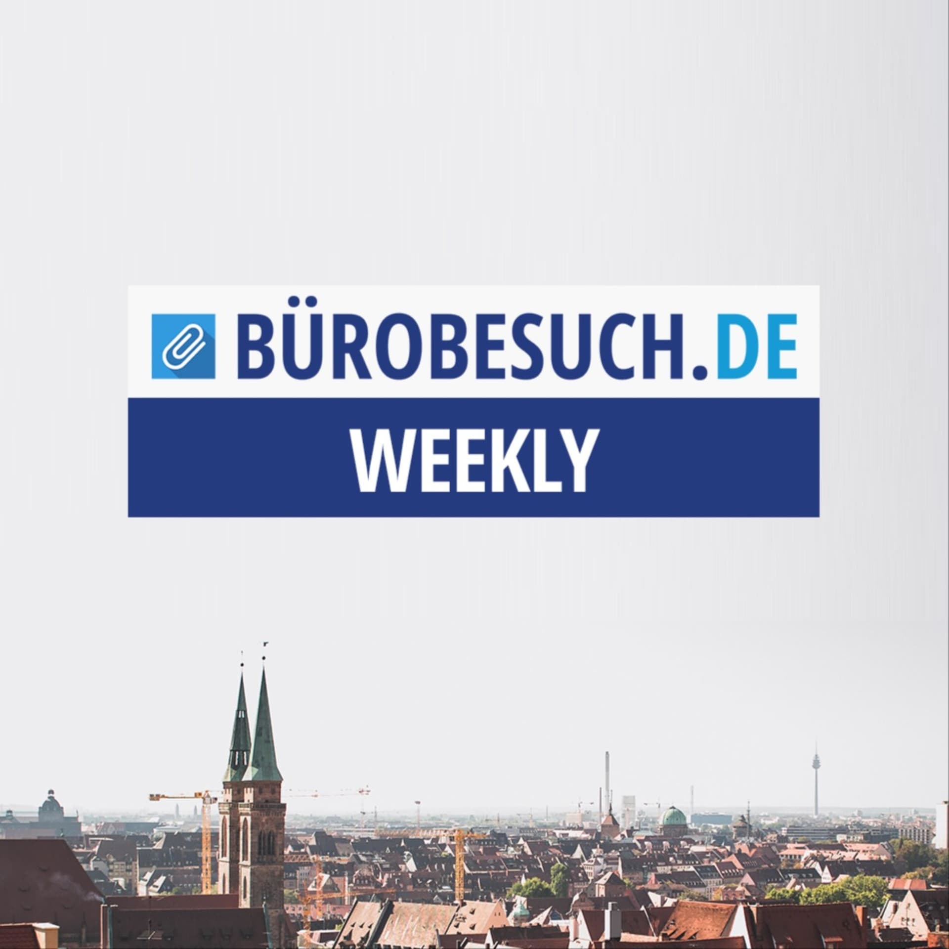 Bürobesuch.de WEEKLY - das Wirtschaftsbriefing für die Metropolregion Nürnberg - Podcasts