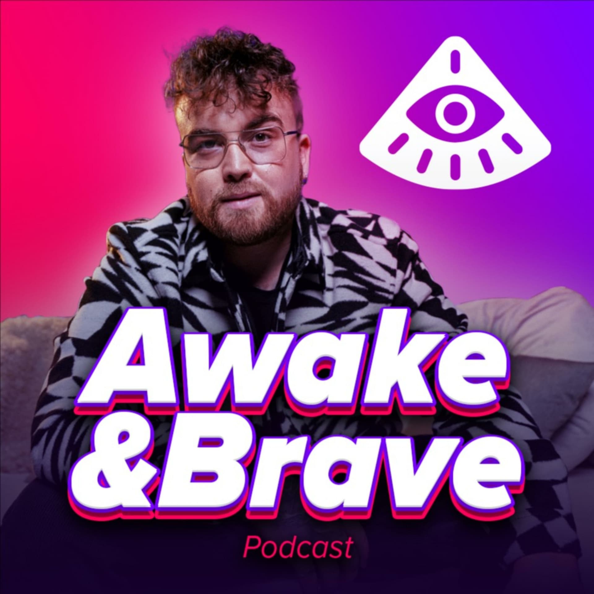 Awake and Brave - Podcasts