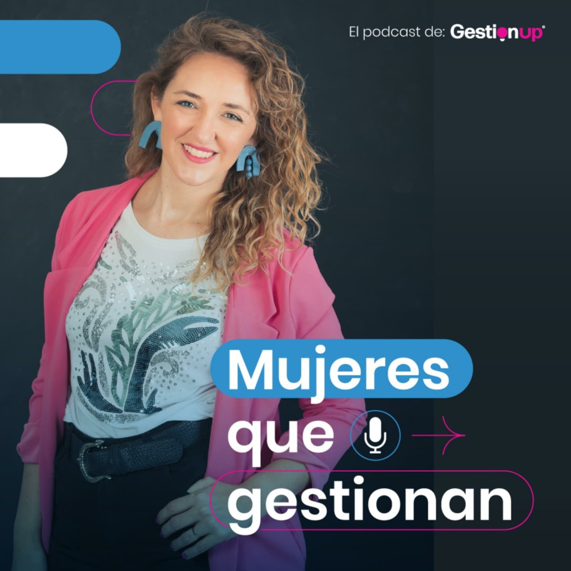 Mujeres que gestionan - Podcasts