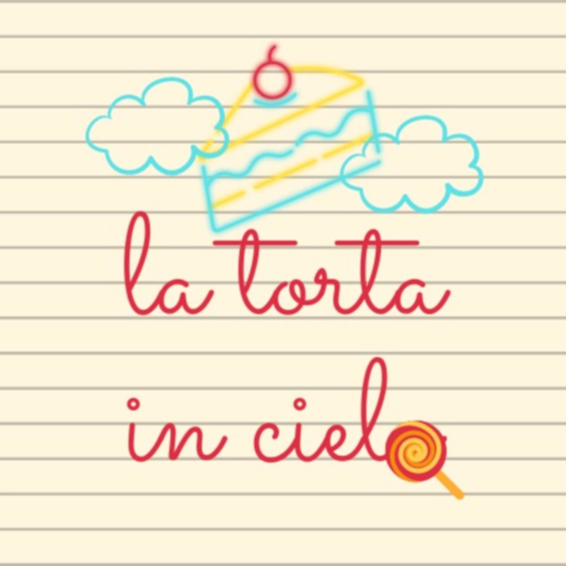 La torta in cielo - Podcasts