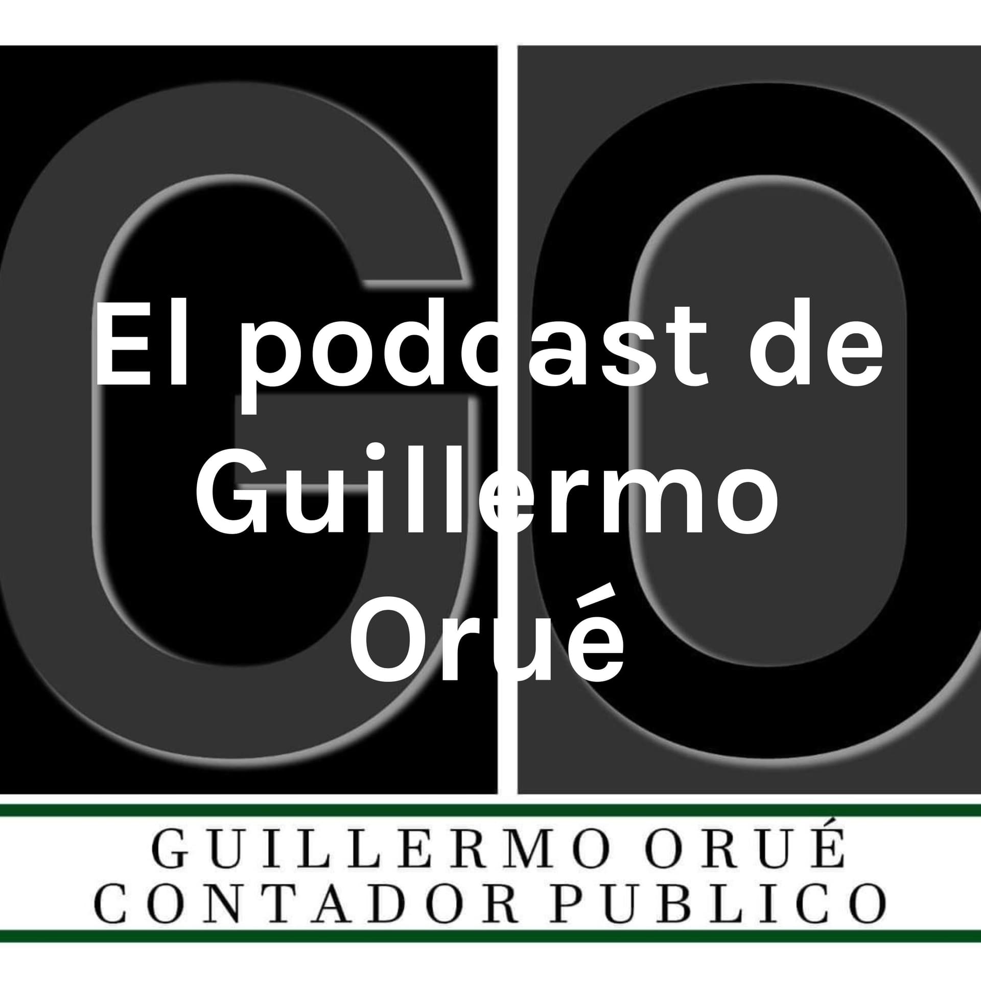 El podcast de Guillermo Orué - Podcasts
