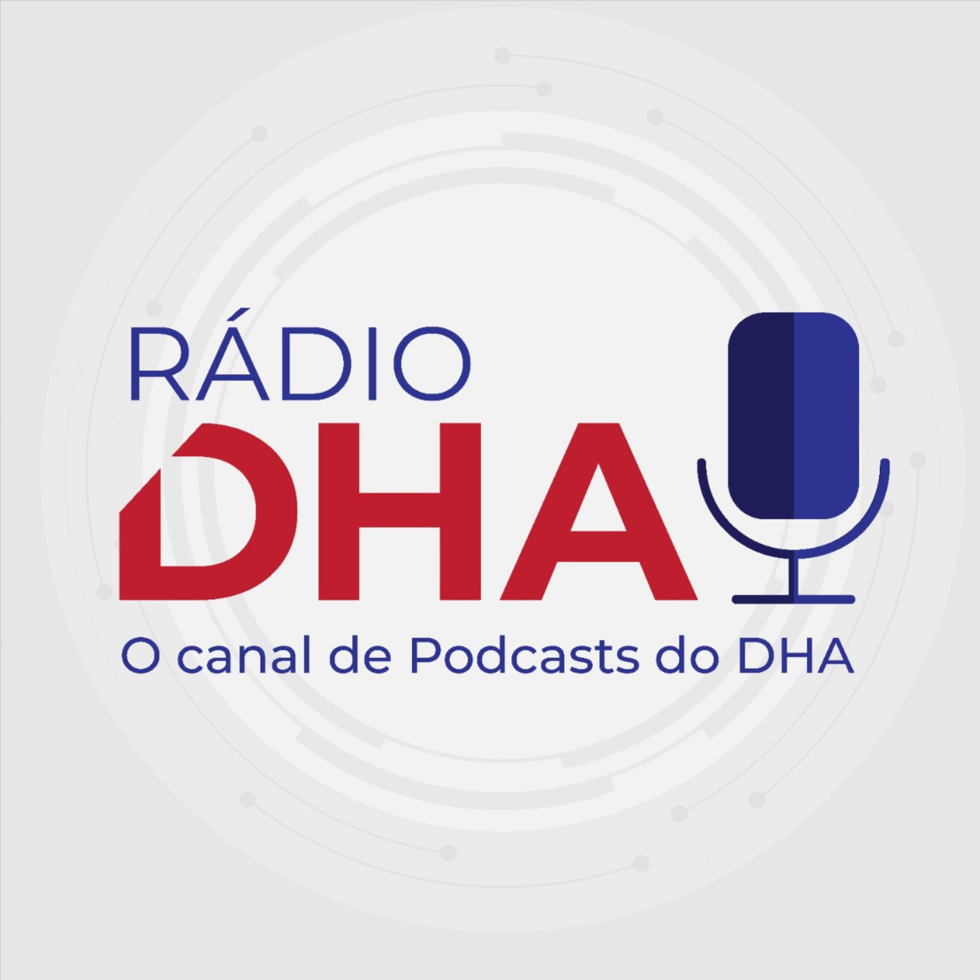 Rádio DHA - Podcasts