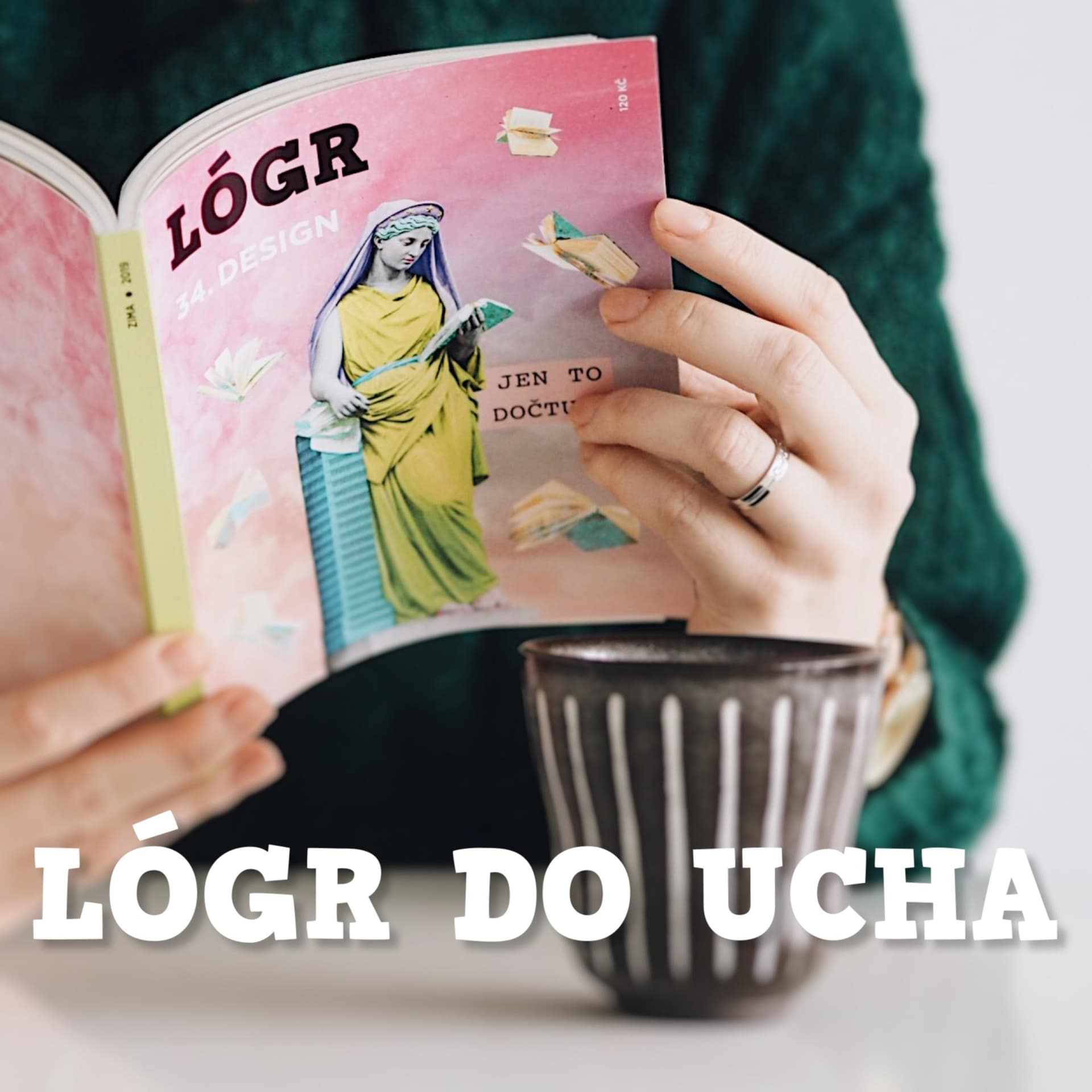 Lógr do ucha - Podcasty
