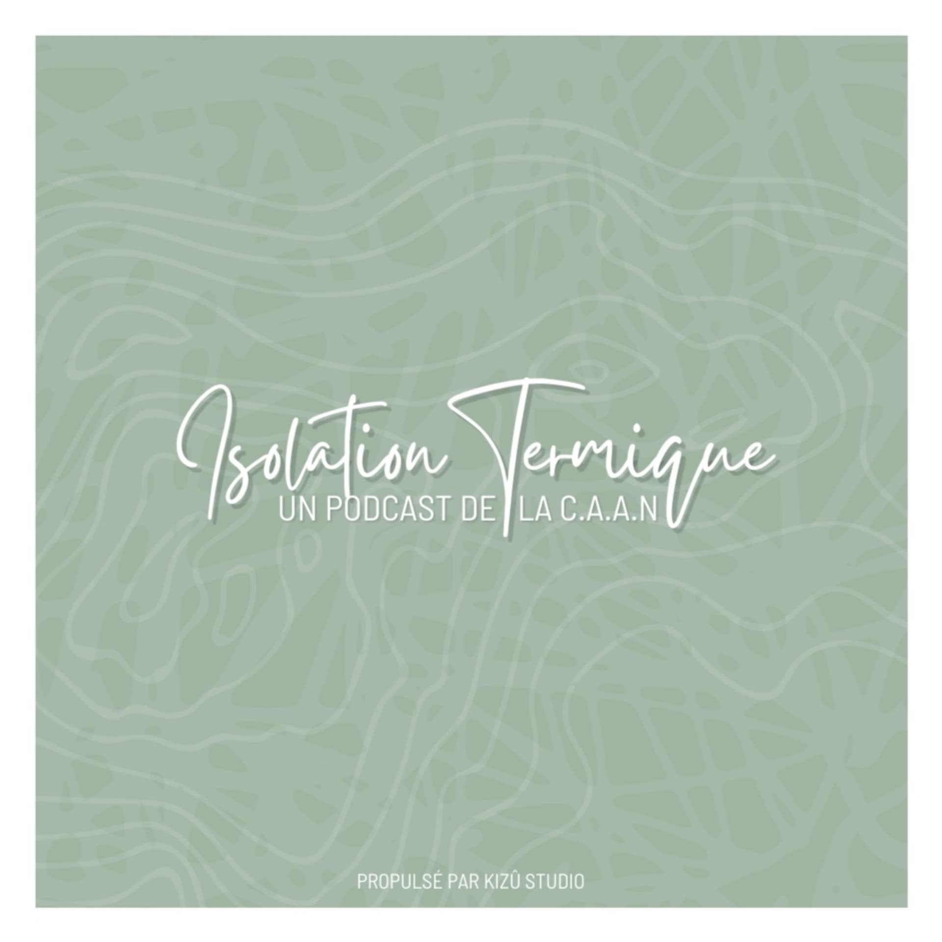 Isolation termique - Podcasts