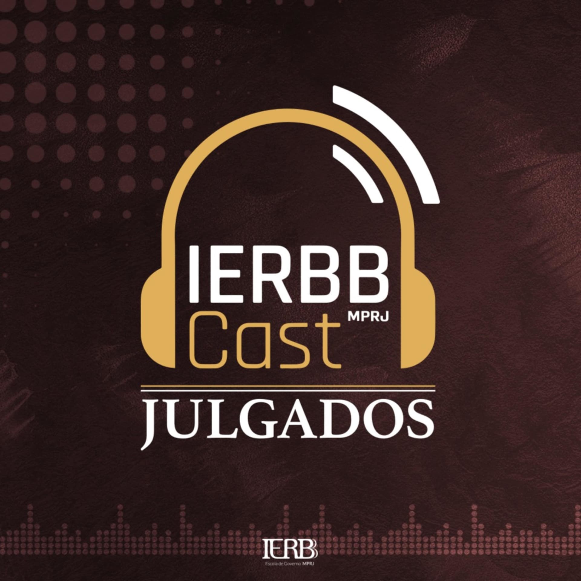 IERBBCAST - Julgados - Podcasts