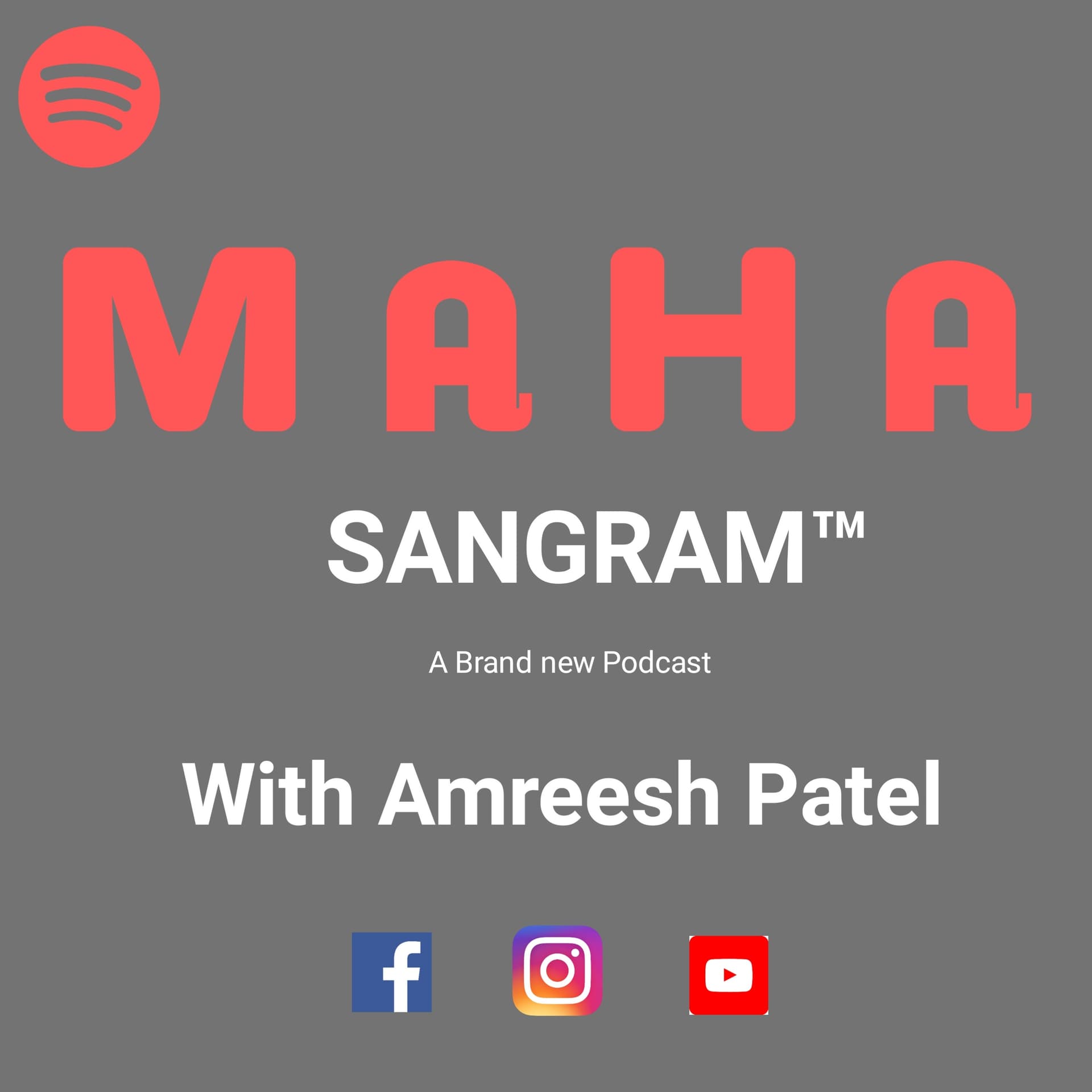 Maha Sangram WITH Amreesh Patel - Podcasts