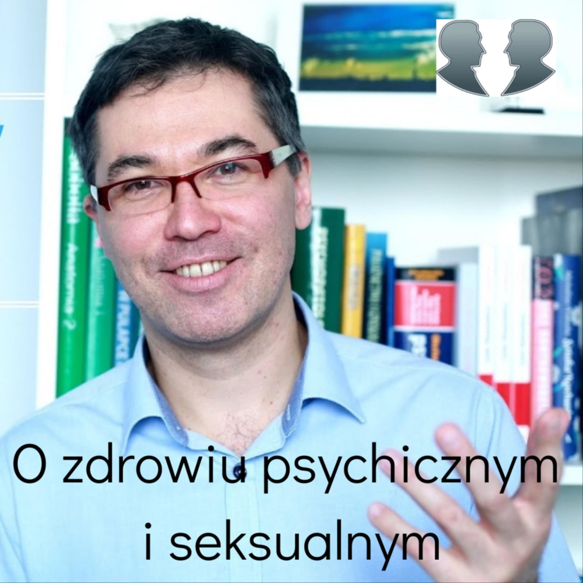 Maciej Klimarczyk - psychiatra, seksuolog - Podcasty