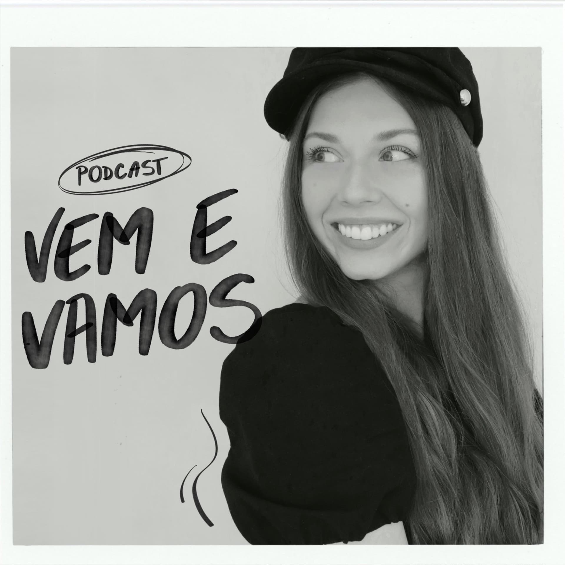 Vem e Vamos - Podcasts