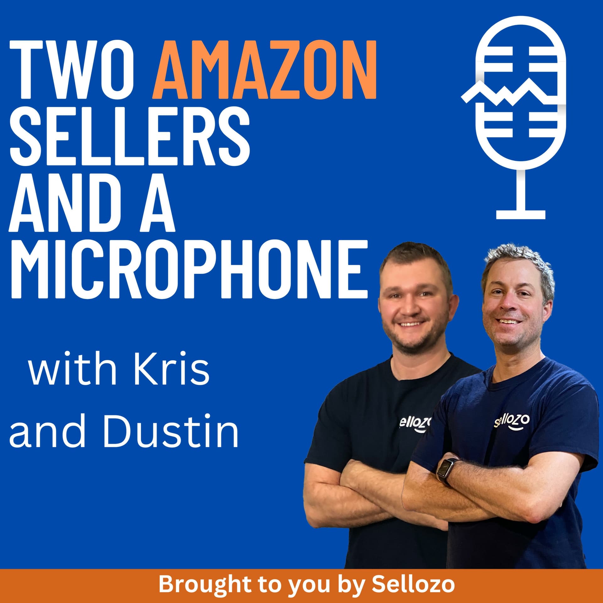 Two Amazon Sellers and a Microphone - Podcasts