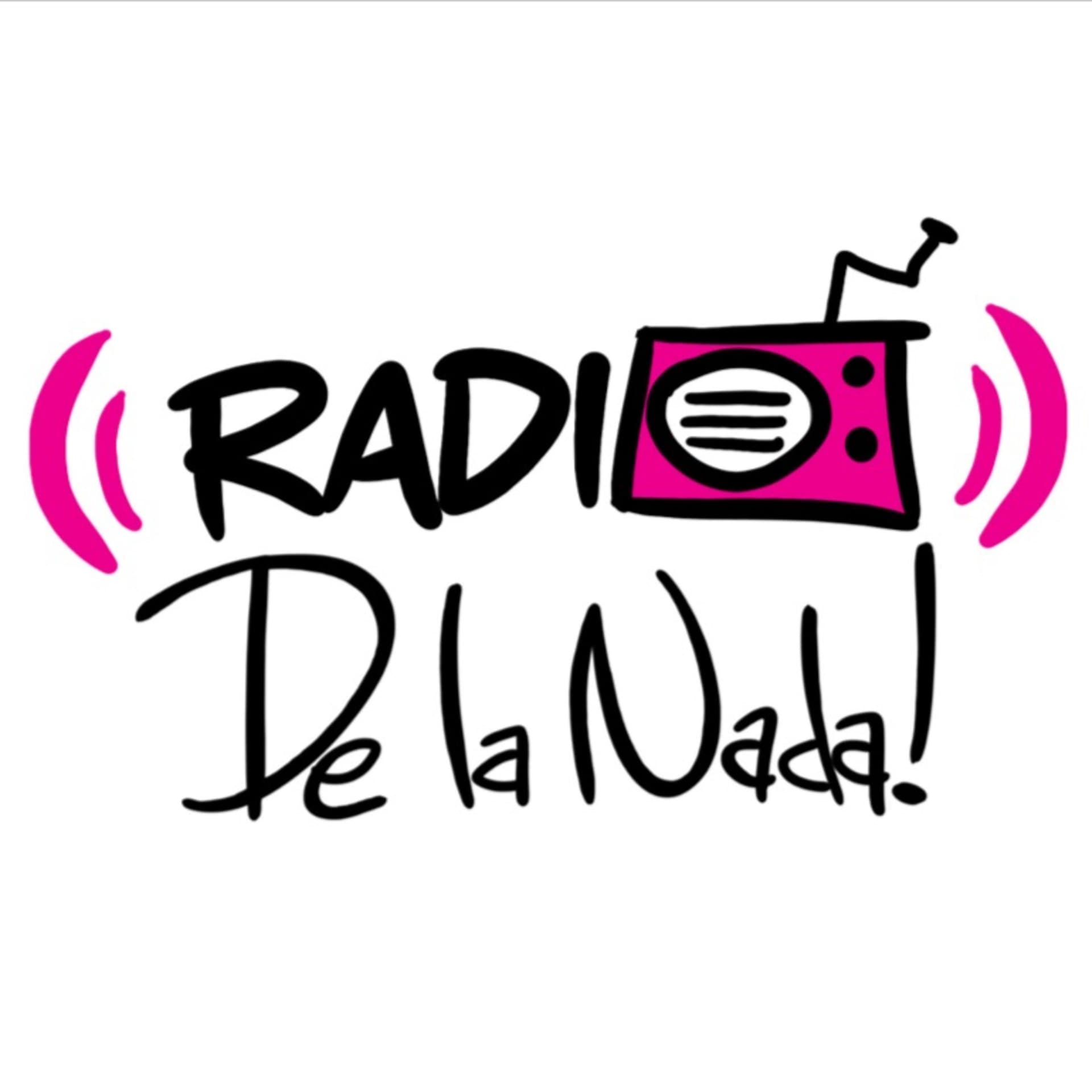 Radio De La Nada! - Podcasts