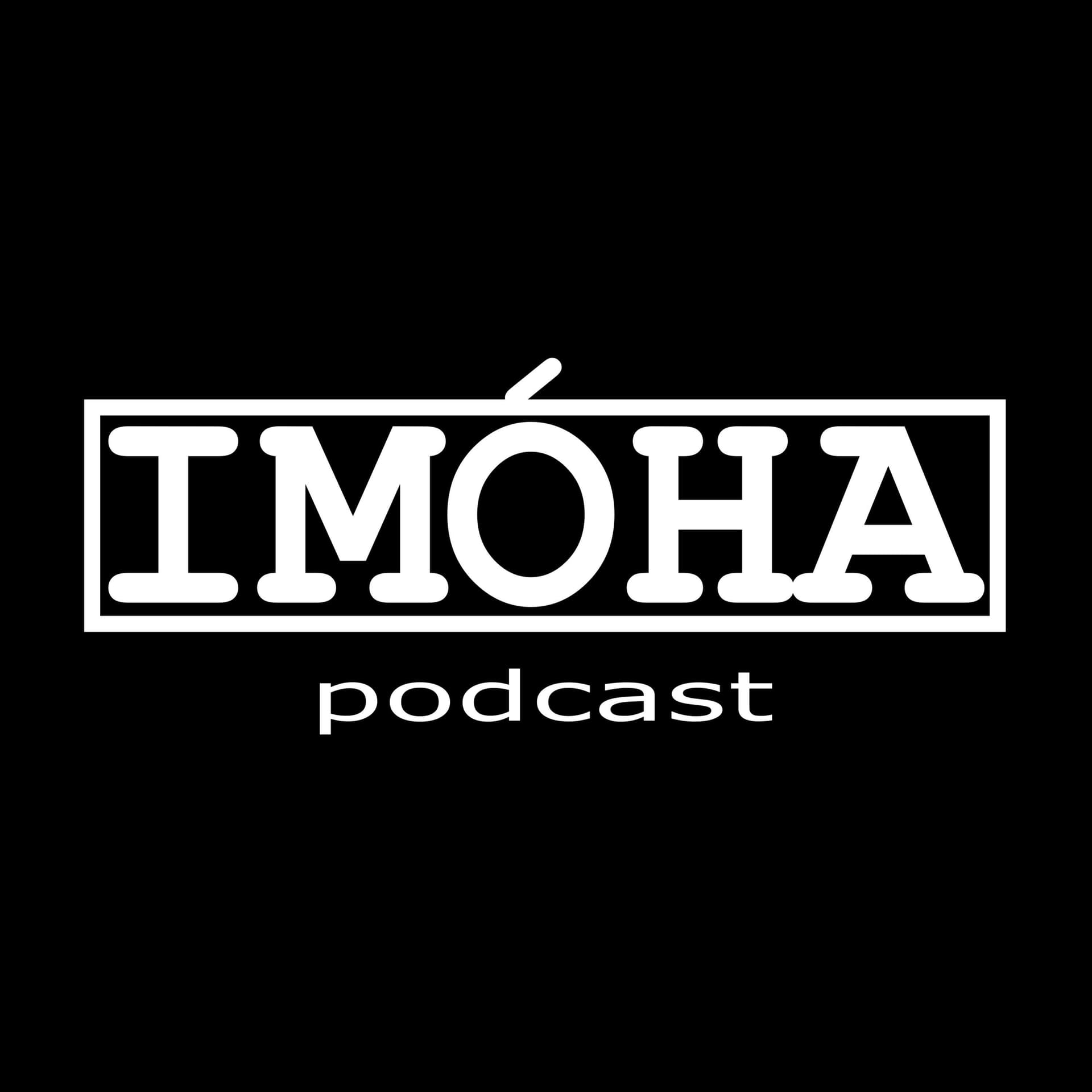IMOHA podcast - Podcast