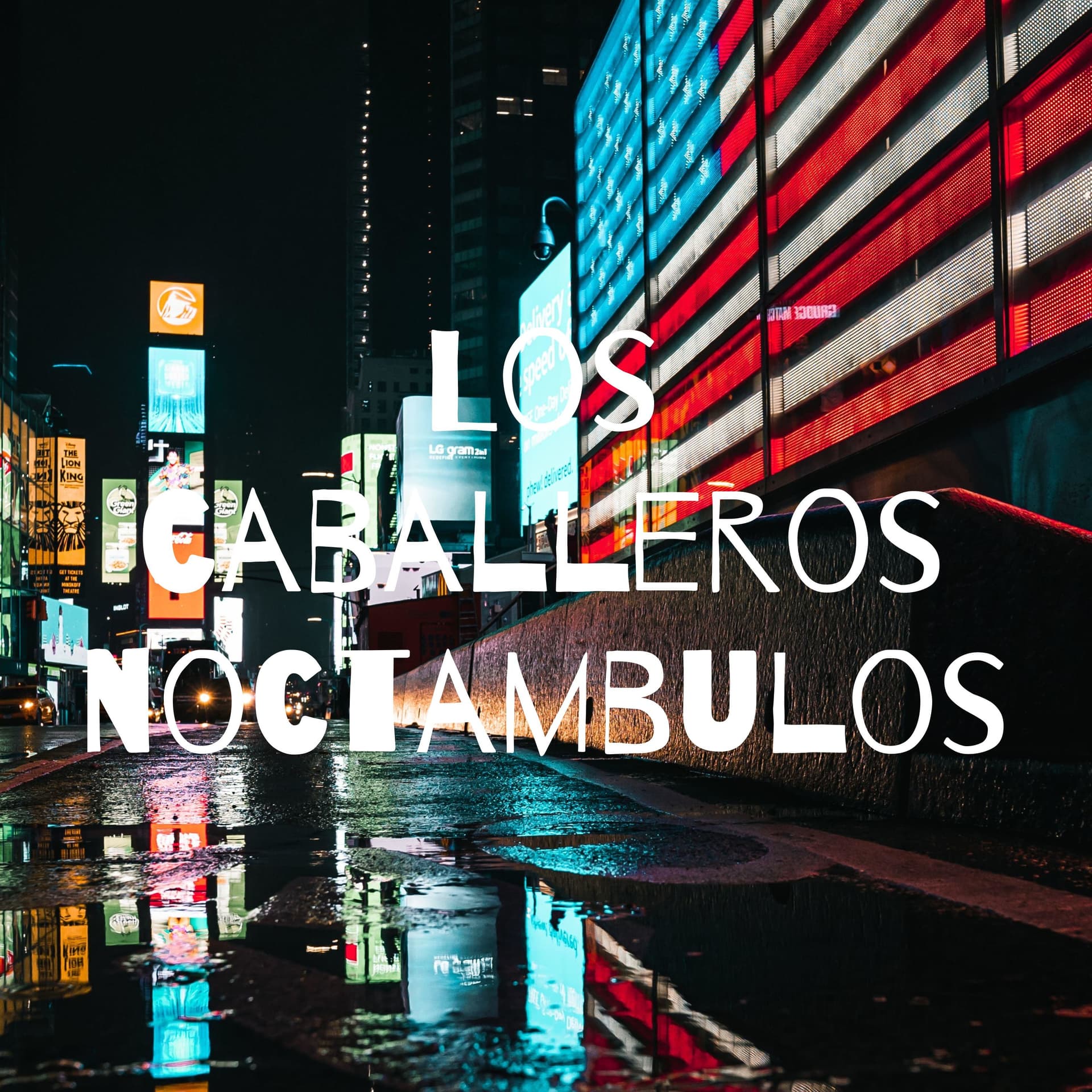 Los caballeros noctambulos - Podcasts