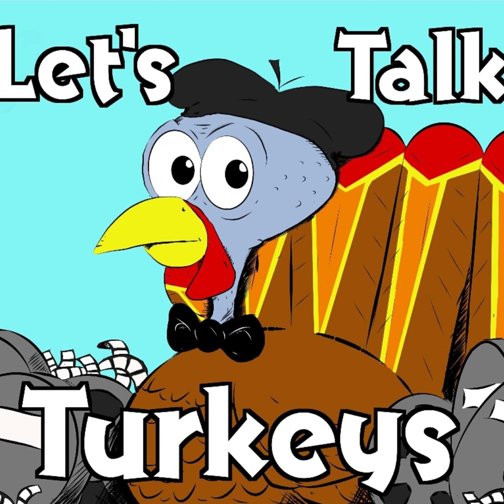 Let's Talk Turkeys the Podcast - Podcasts