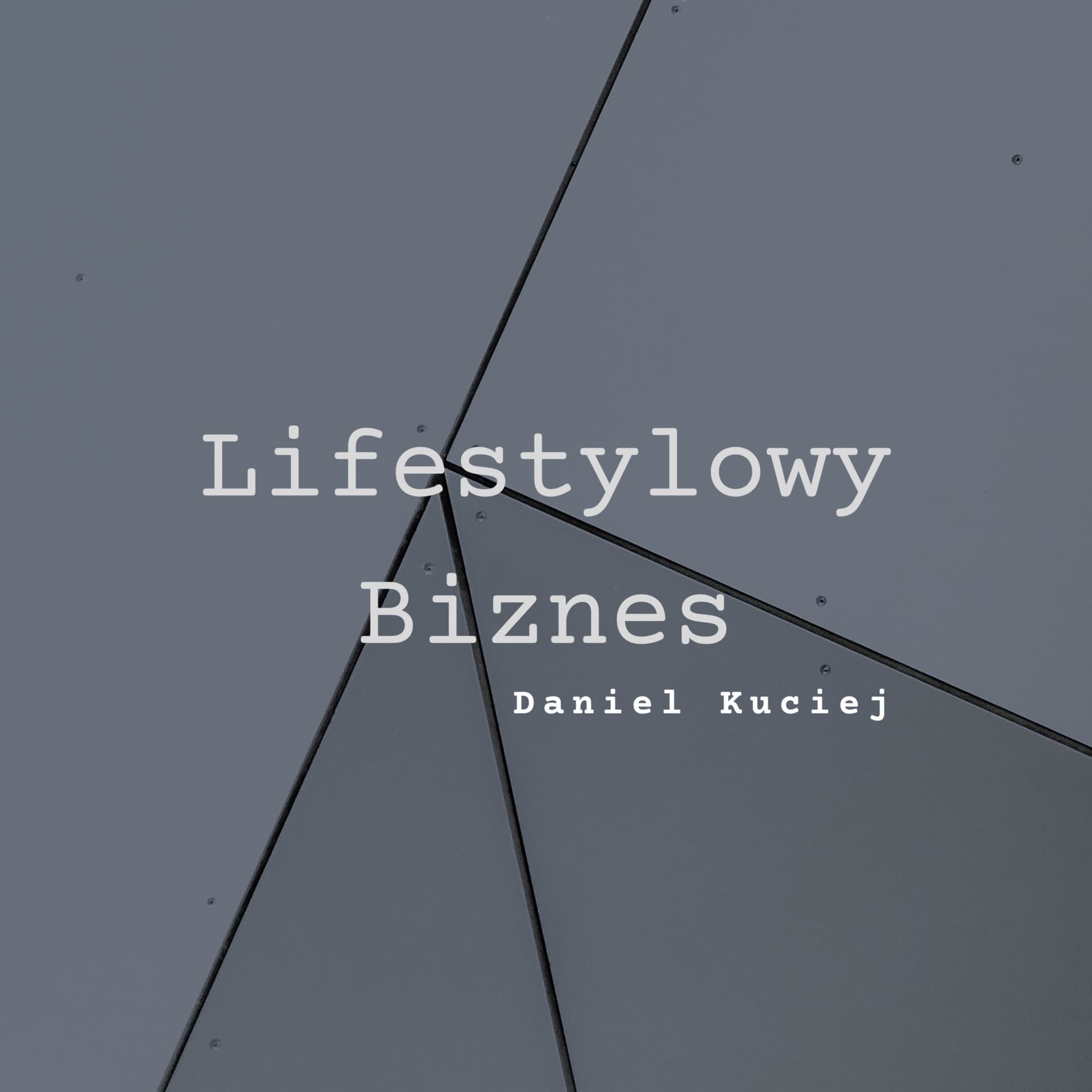 Lifestylowy Biznes - Podcasty