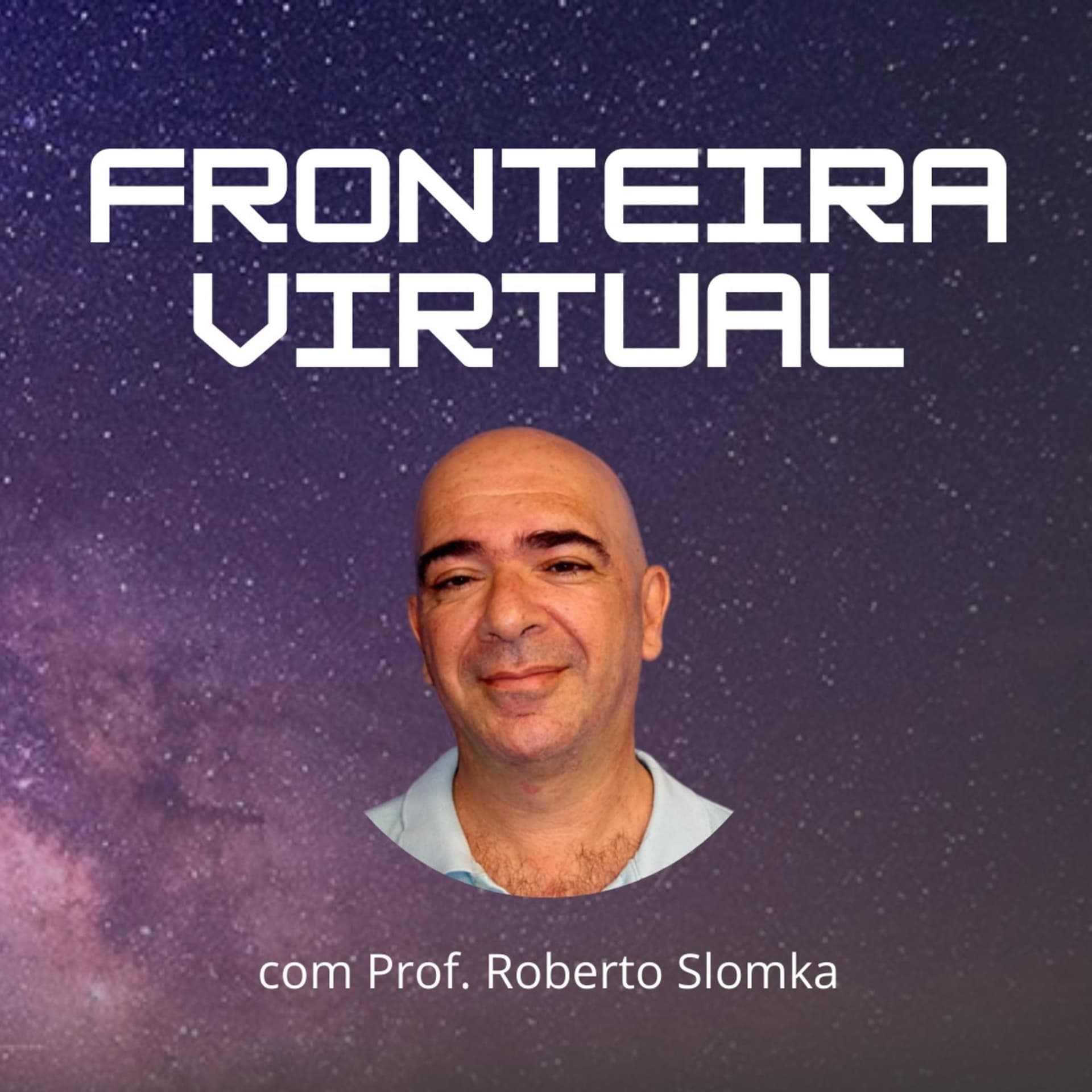 Fronteira Virtual - Podcasts