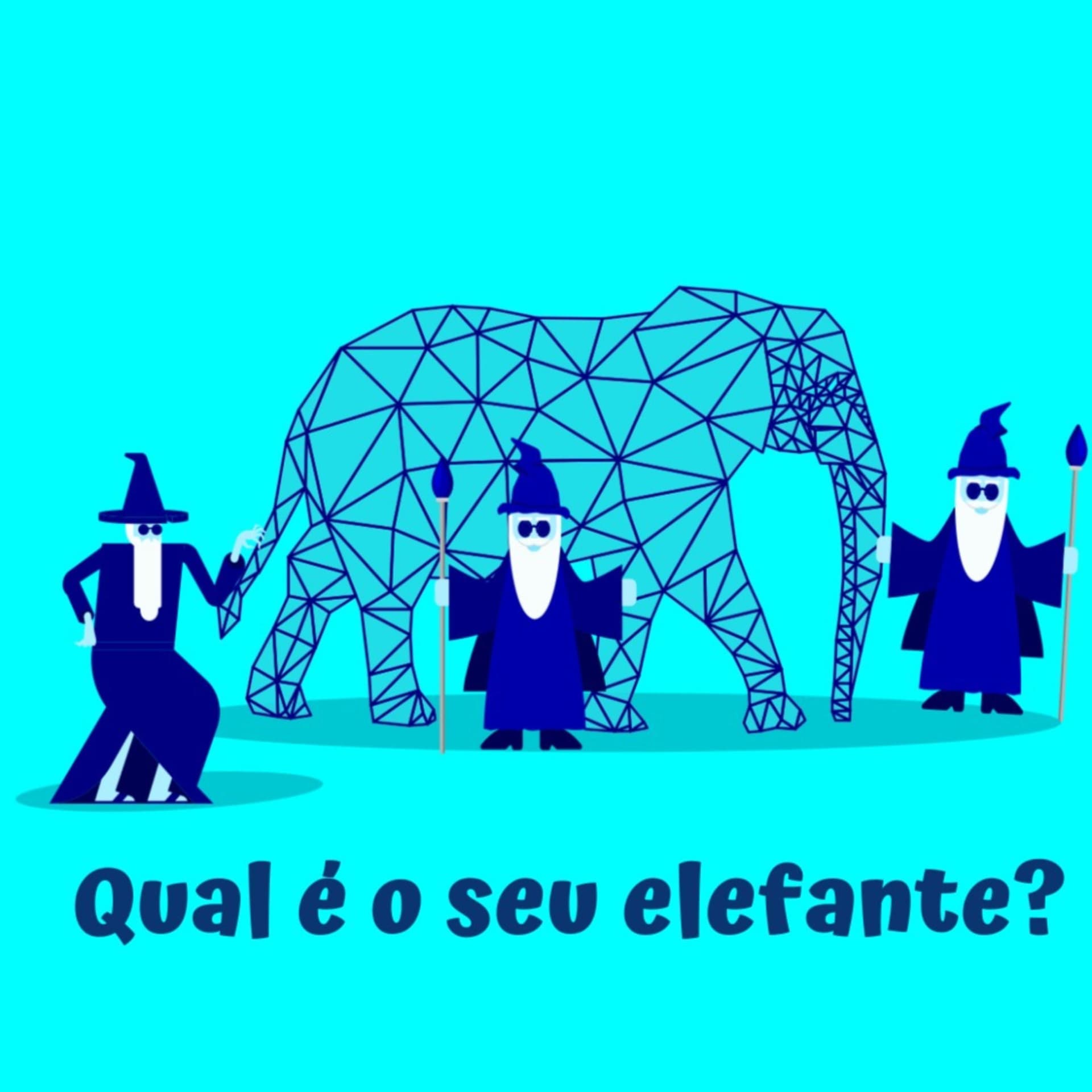 Qual é o Seu Elefante? - Podcasts