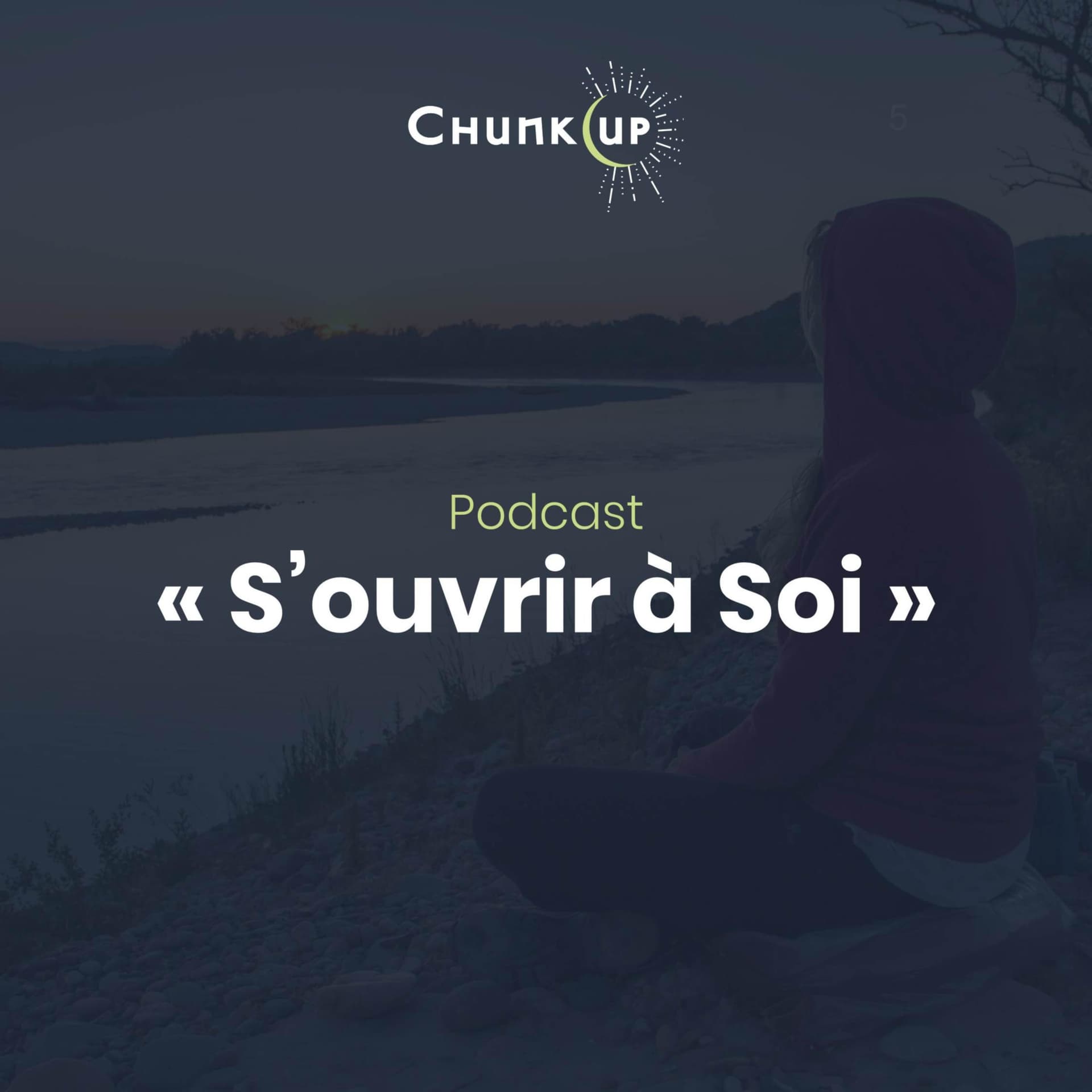 S'ouvrir à Soi - Podcasts