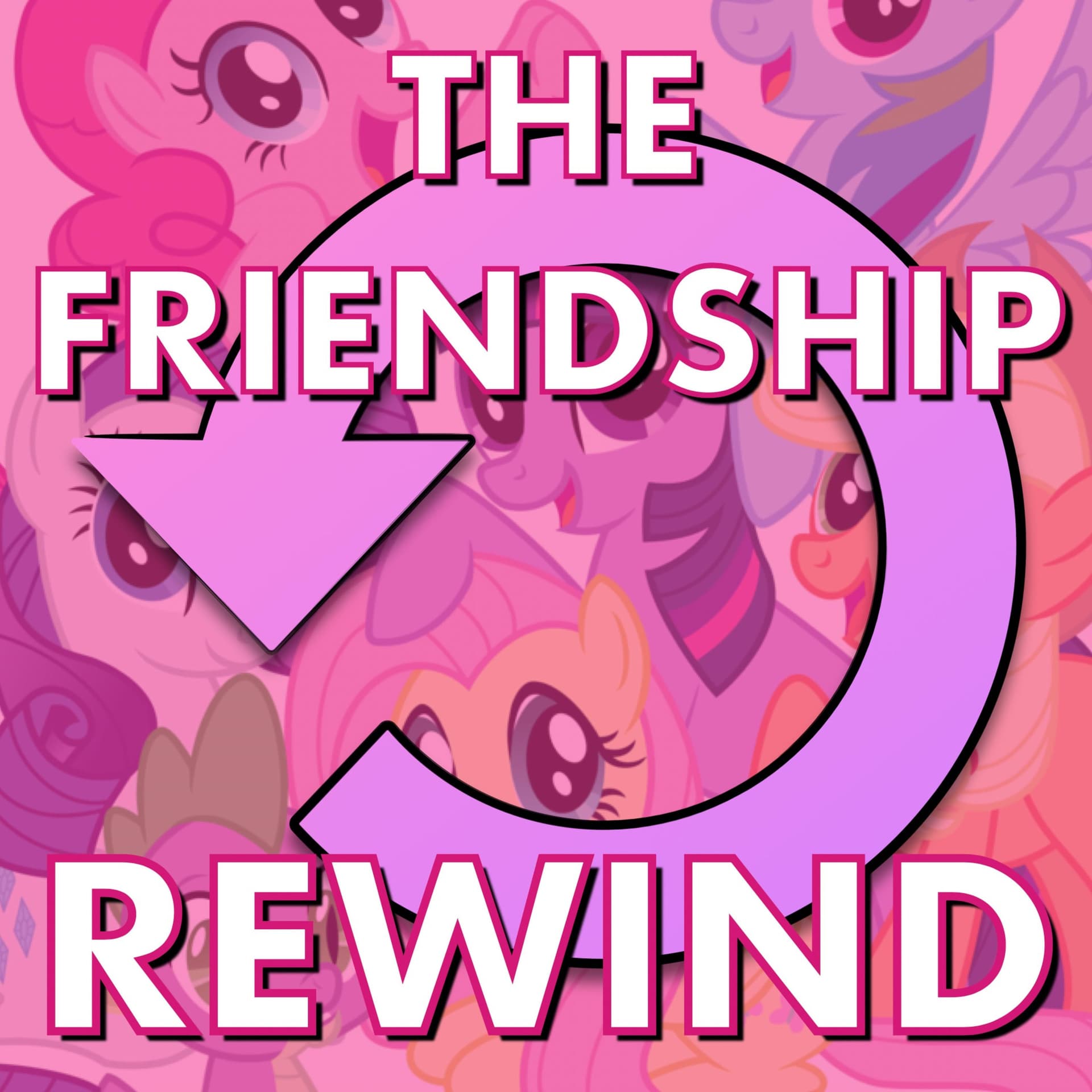 The Friendship Rewind–A 10 Year Retrospective of My Little Pony: Friendship is Magic - بودكاست
