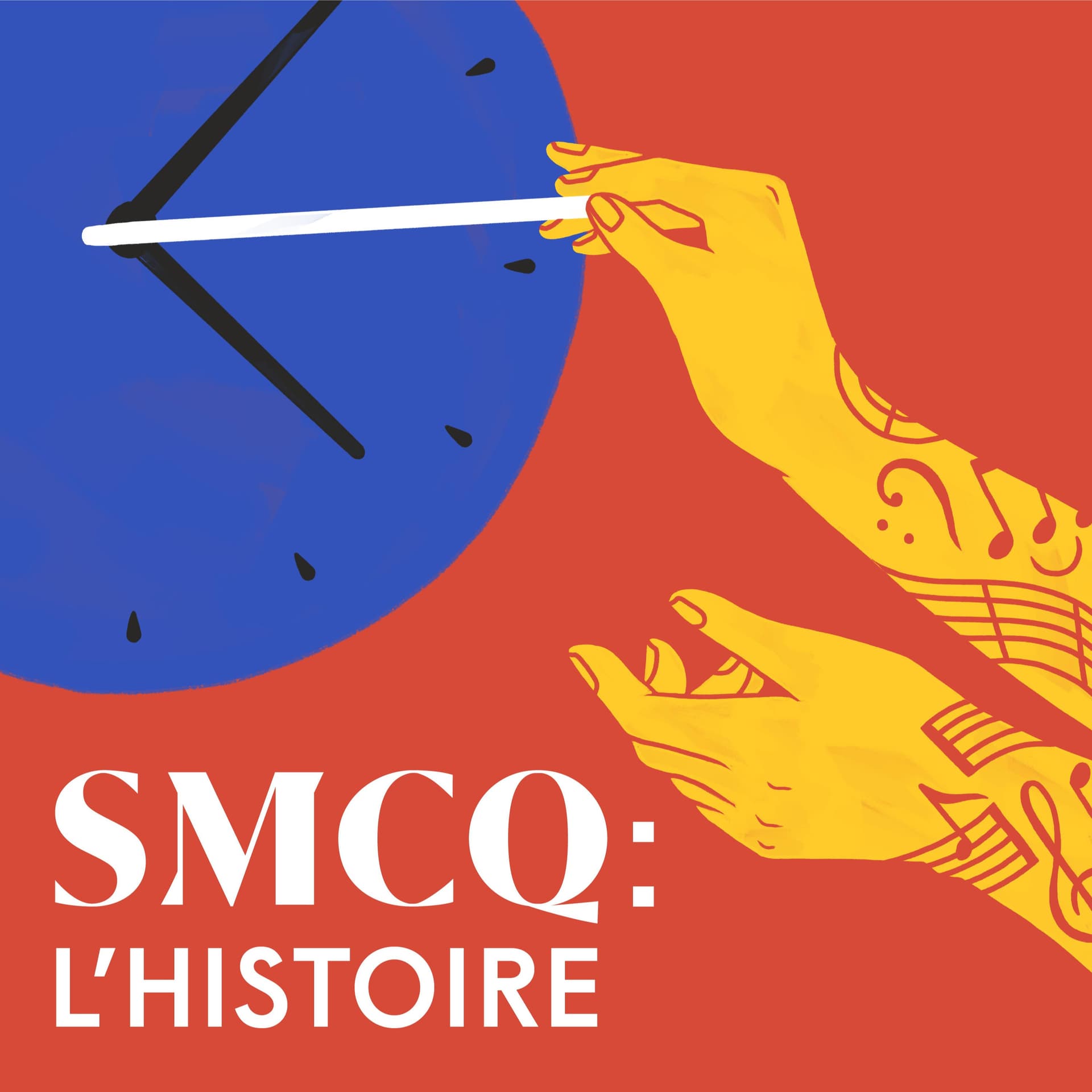 SMCQ : L'histoire - Podcasts
