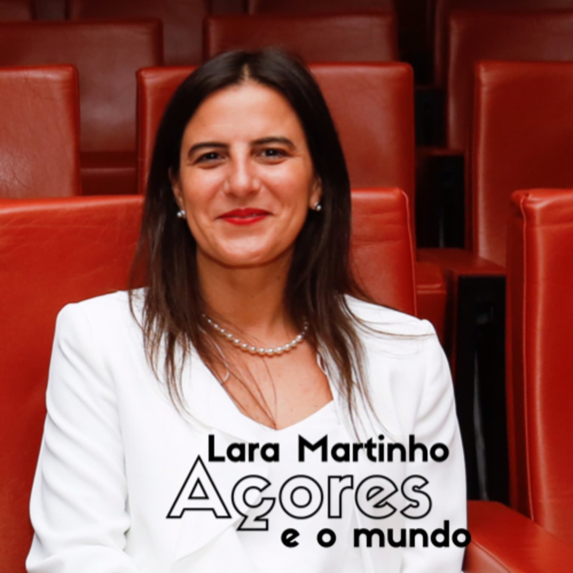 Açores e o mundo - Podcasts