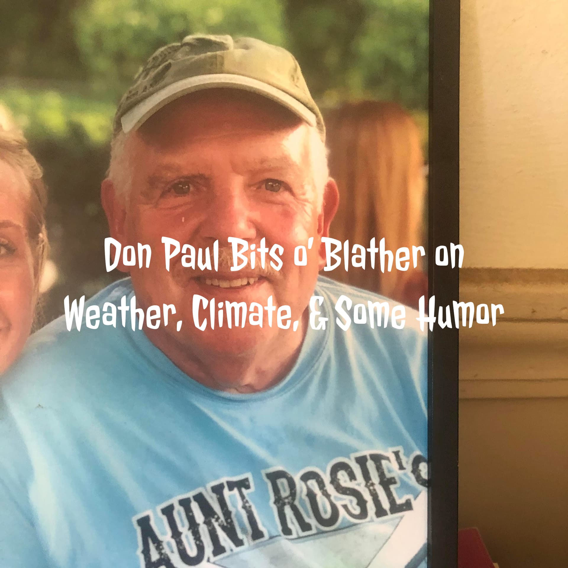 Don Paul Bits o' Blather on Weather, Climate, & Science - Podcasts