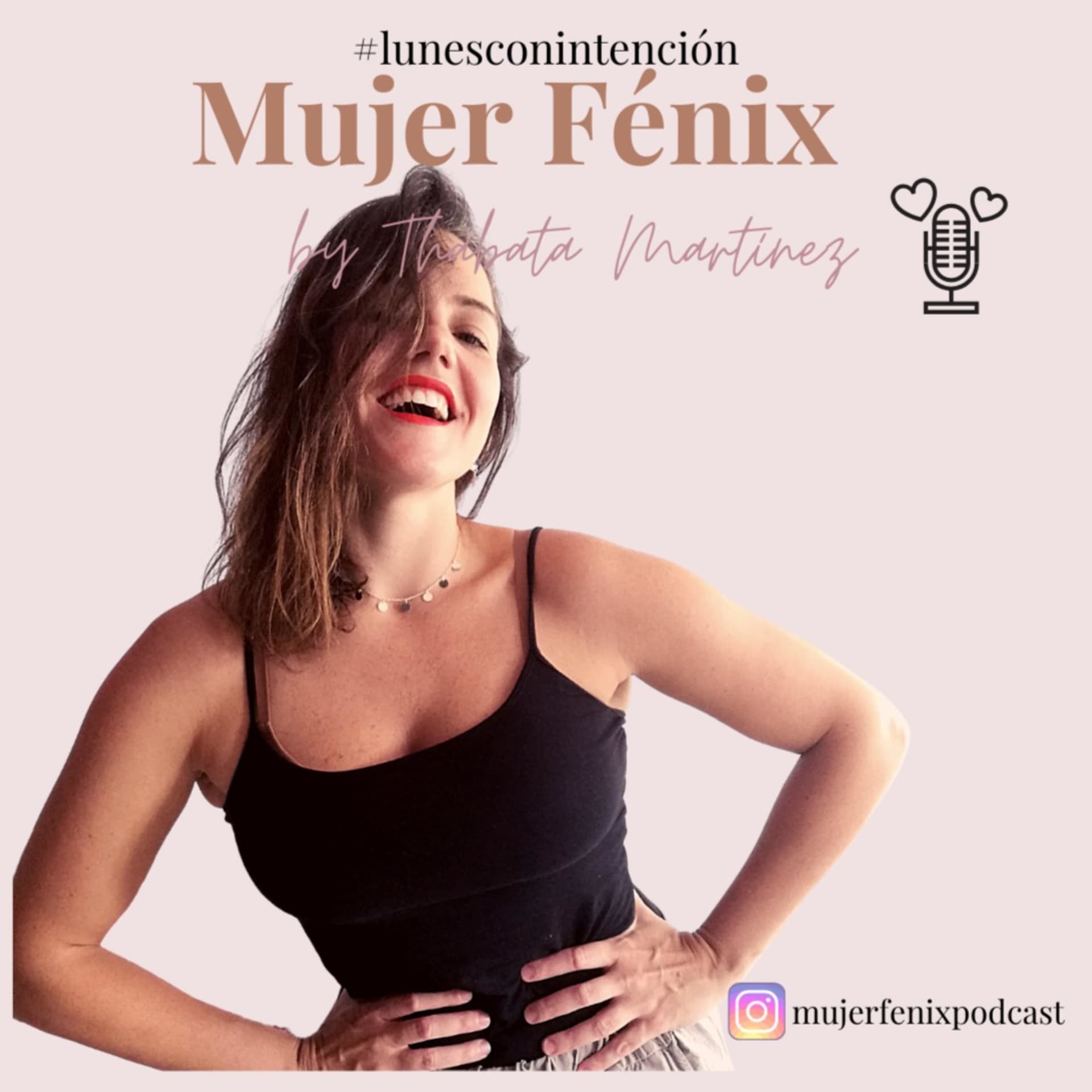 Mujer Fénix#lunesconintención - Podcasts