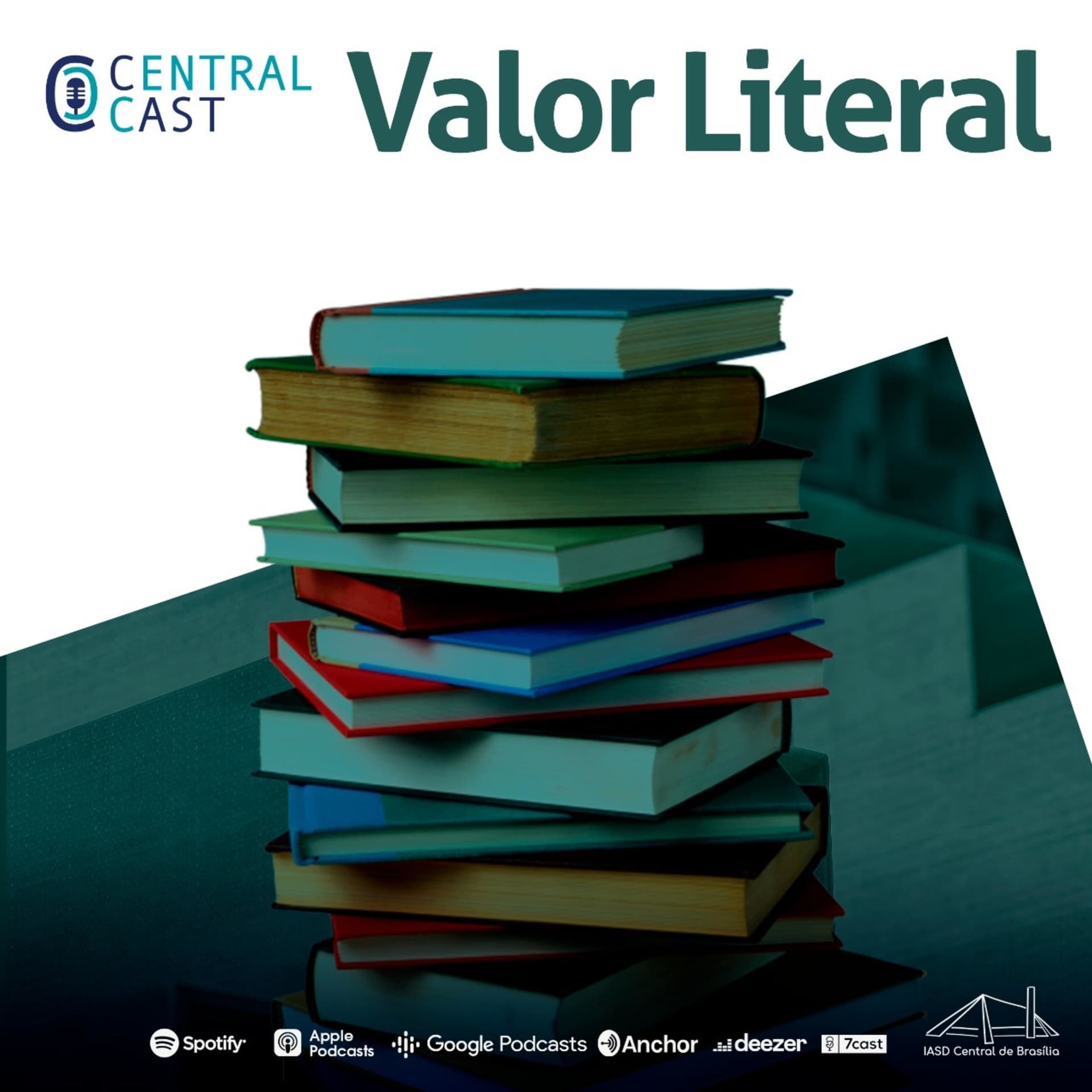 Central Cast - Valor Literal - Podcasts