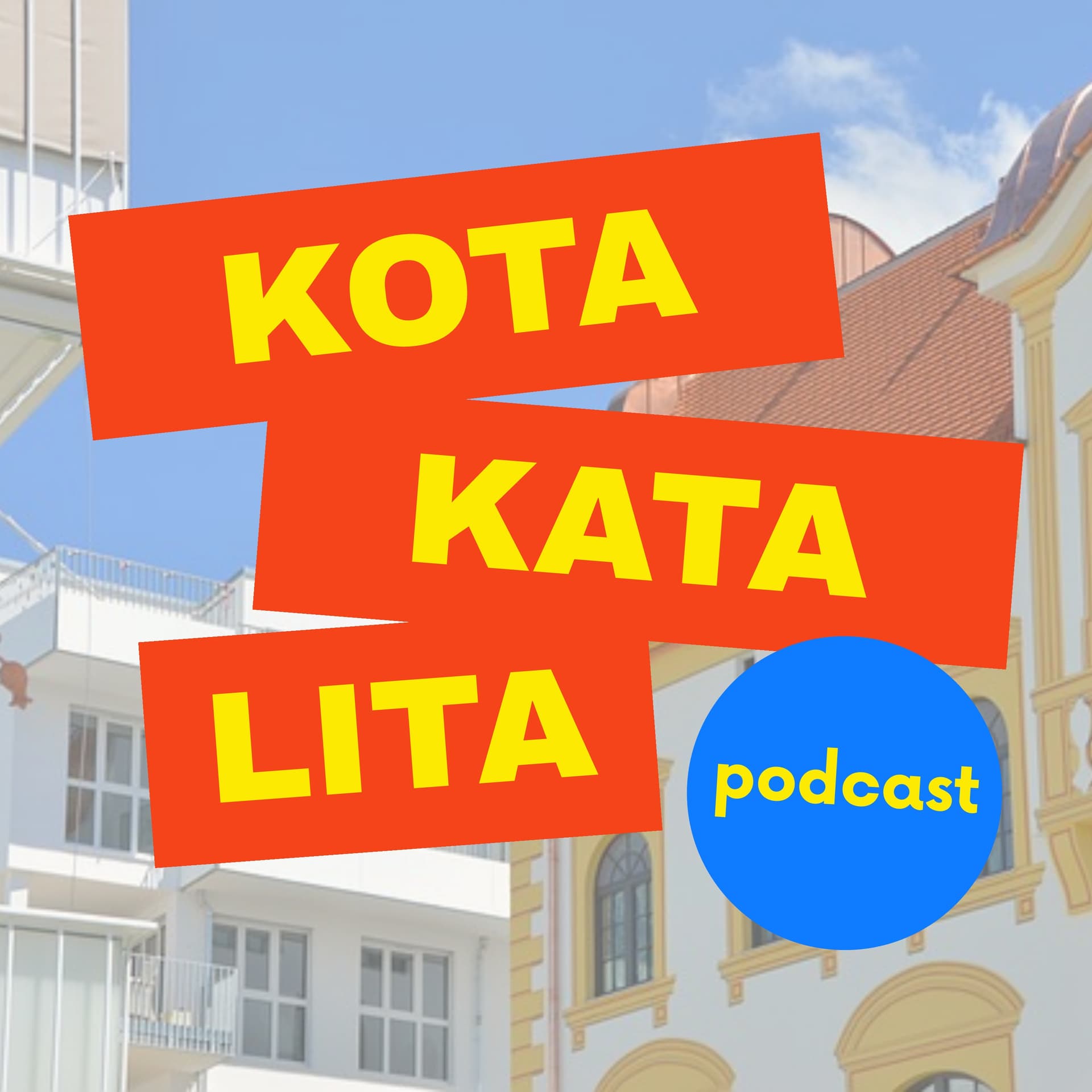 kotakatalita - Podcasts