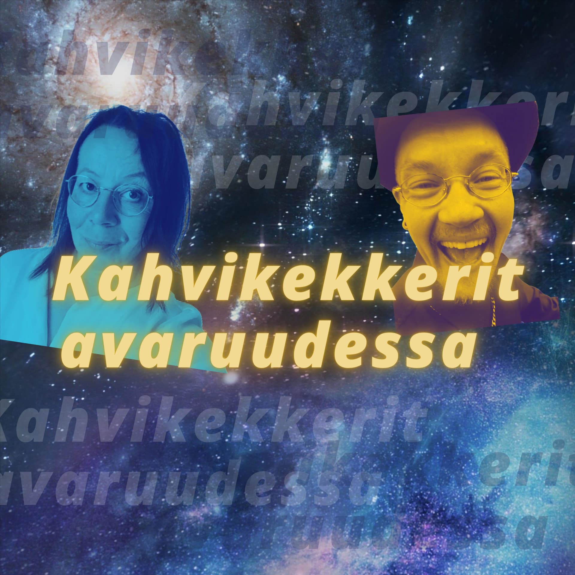 Kahvikekkerit avaruudessa - Podcasty
