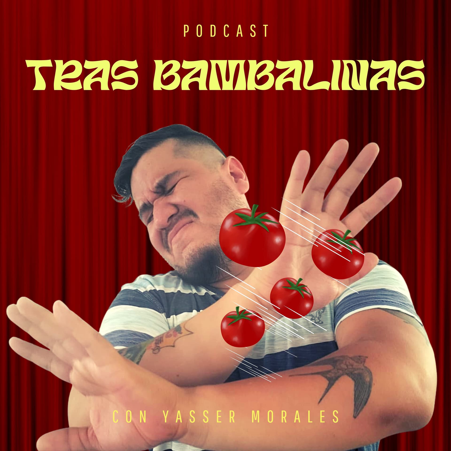 Tras Bambalinas Con Yasser Morales - Podcasts