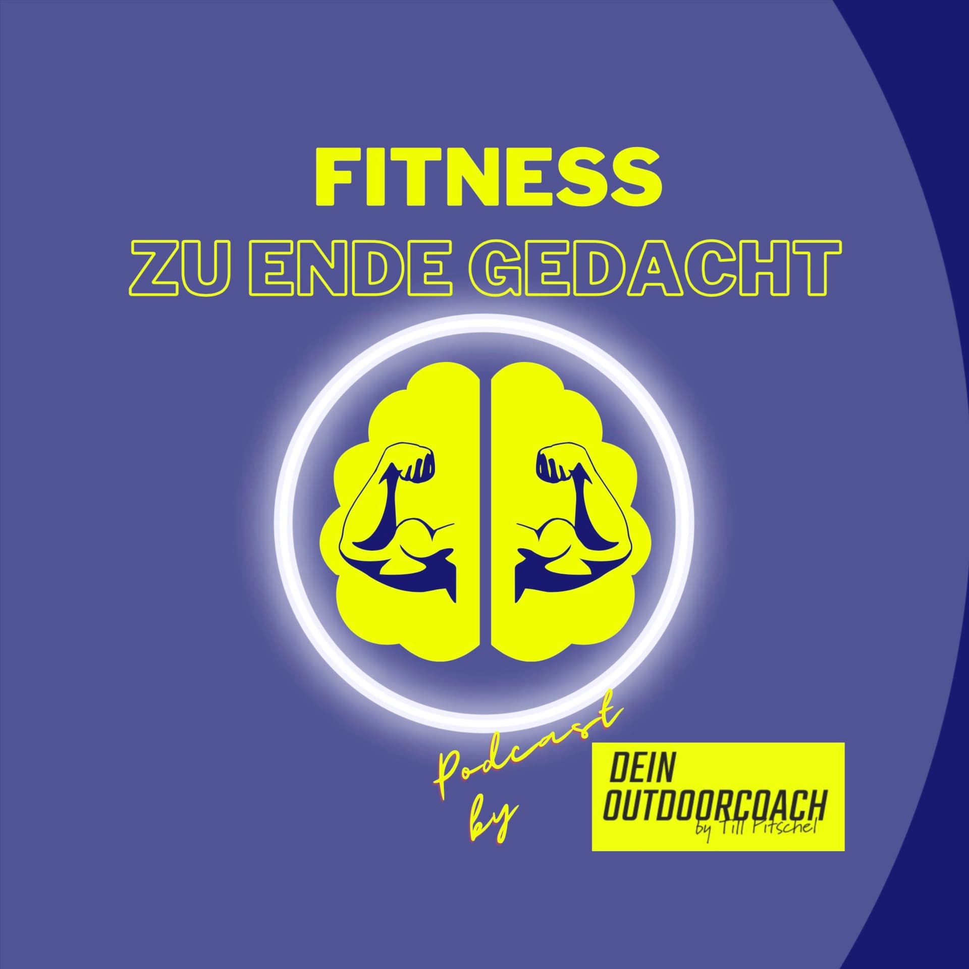 Fitness zu Ende gedacht - A Podcast by www.deinoutdoorcoach.de - Podcasts