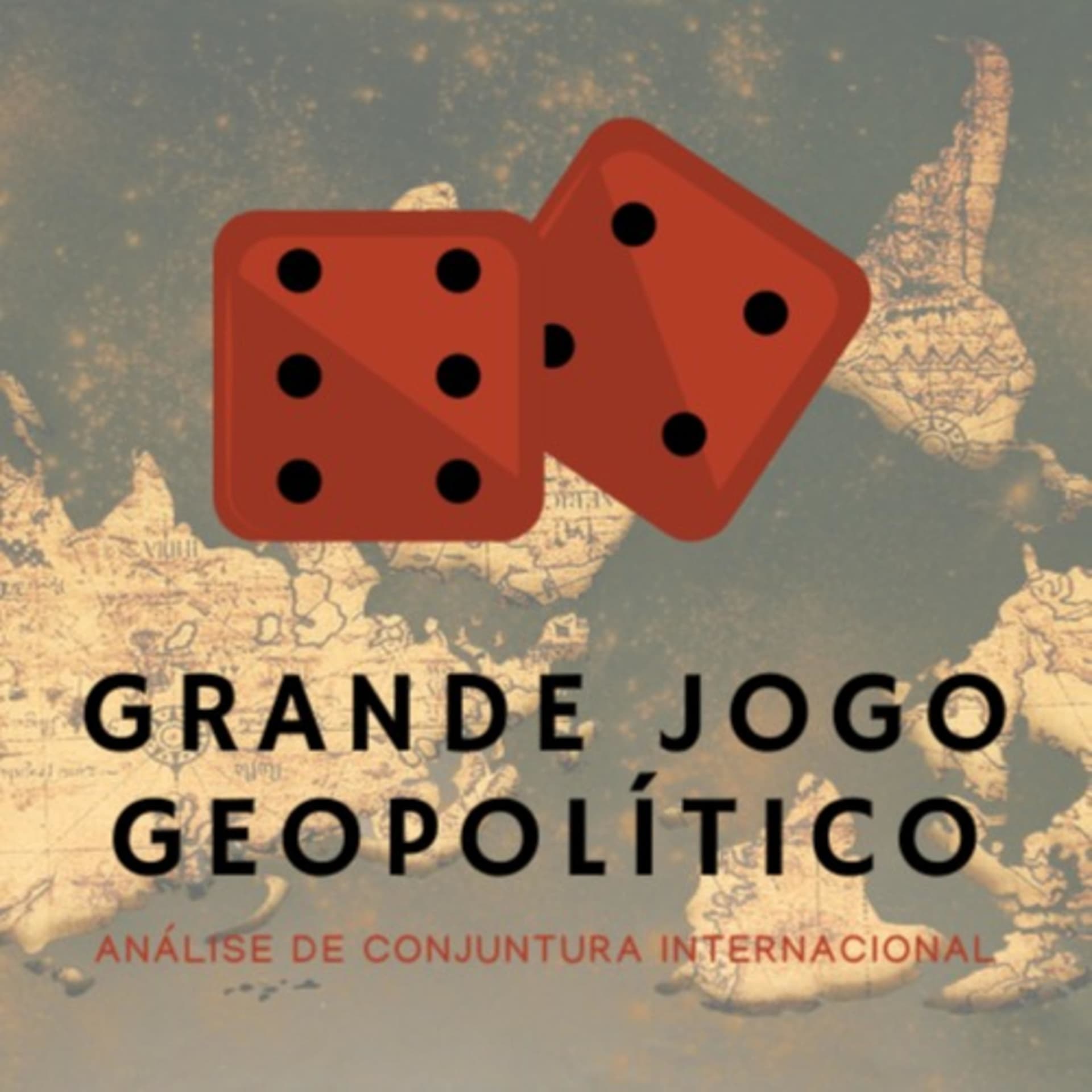 Grande Jogo Geopolítico - Podcasts