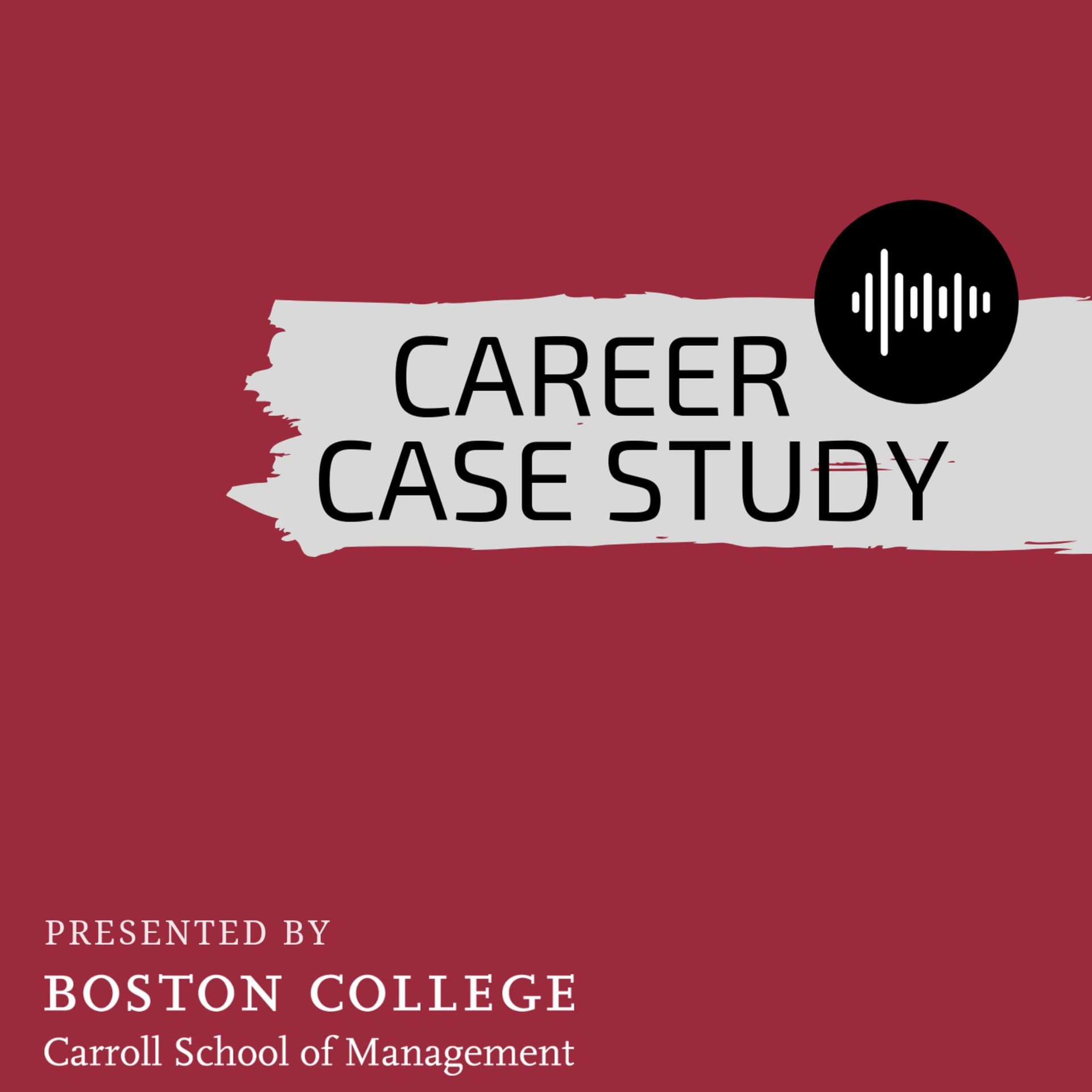 Career Case Study - Podcasts