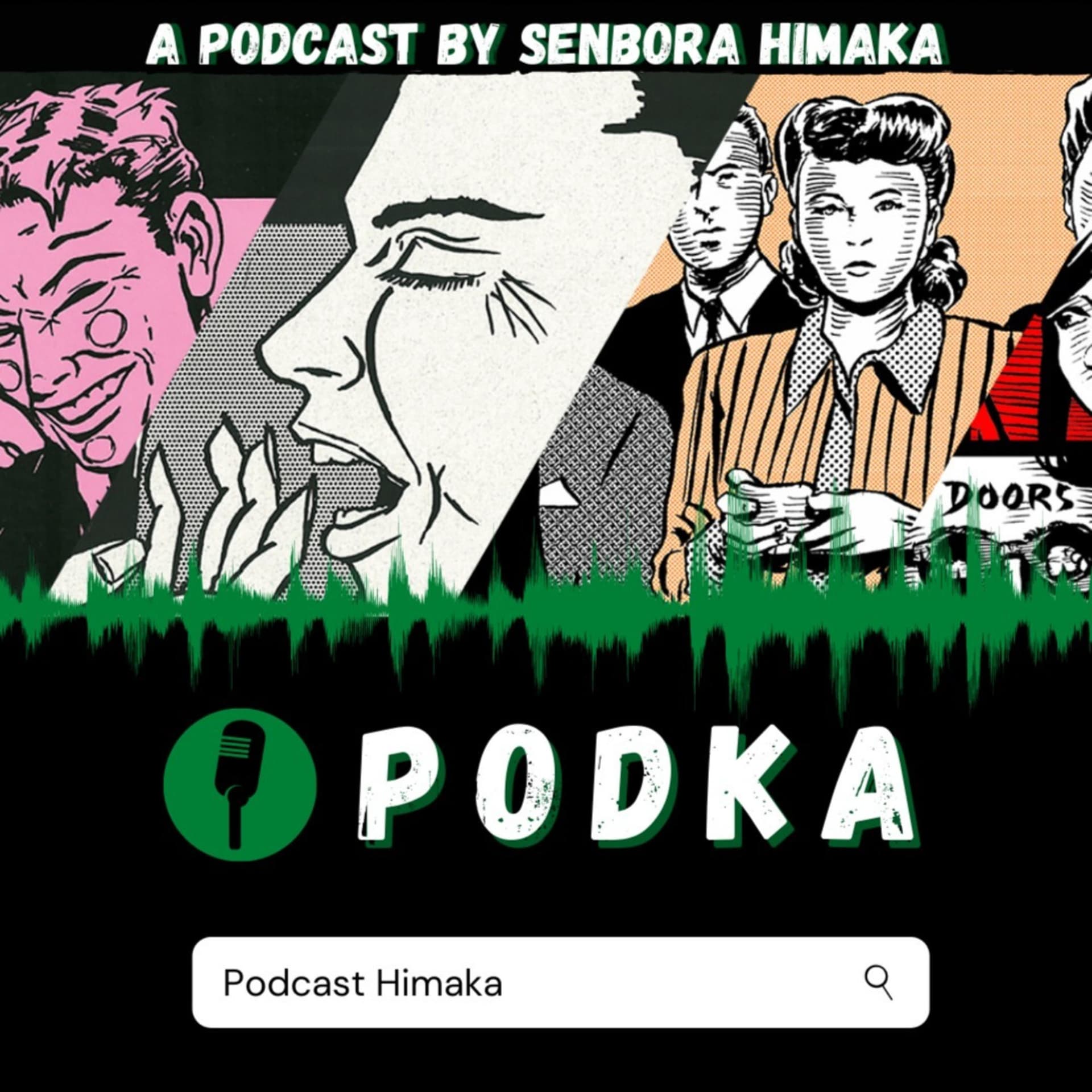 PODKA (PODCAST HIMAKA) - Podcasts