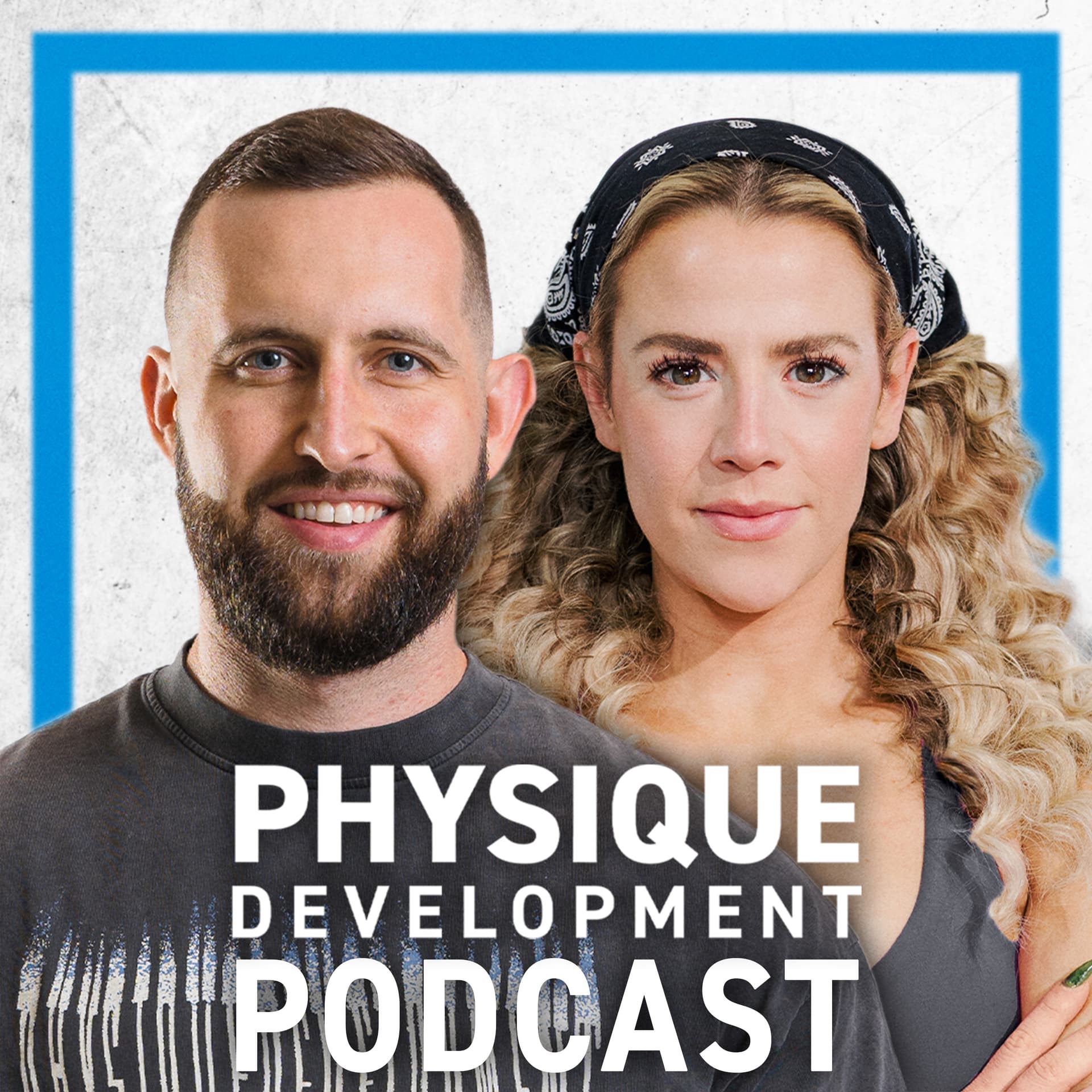 Physique Development Podcast - Podcasts