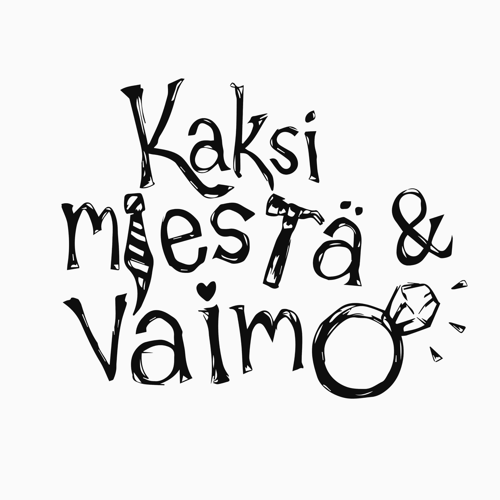 Kaksi miestä ja vaimo - Podcasts
