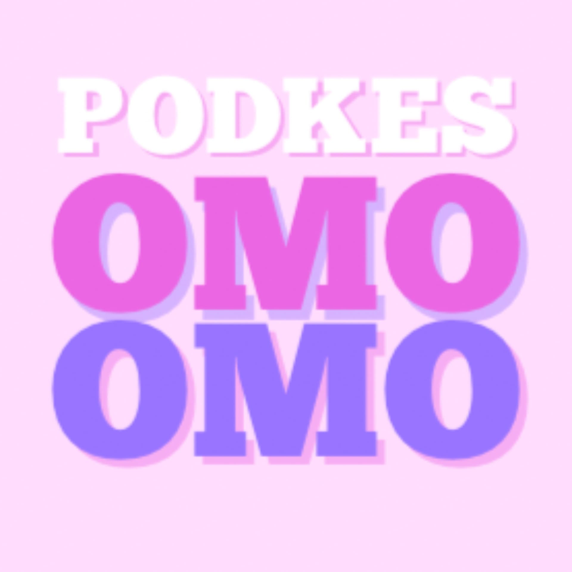 Omo Omo - Podcastler