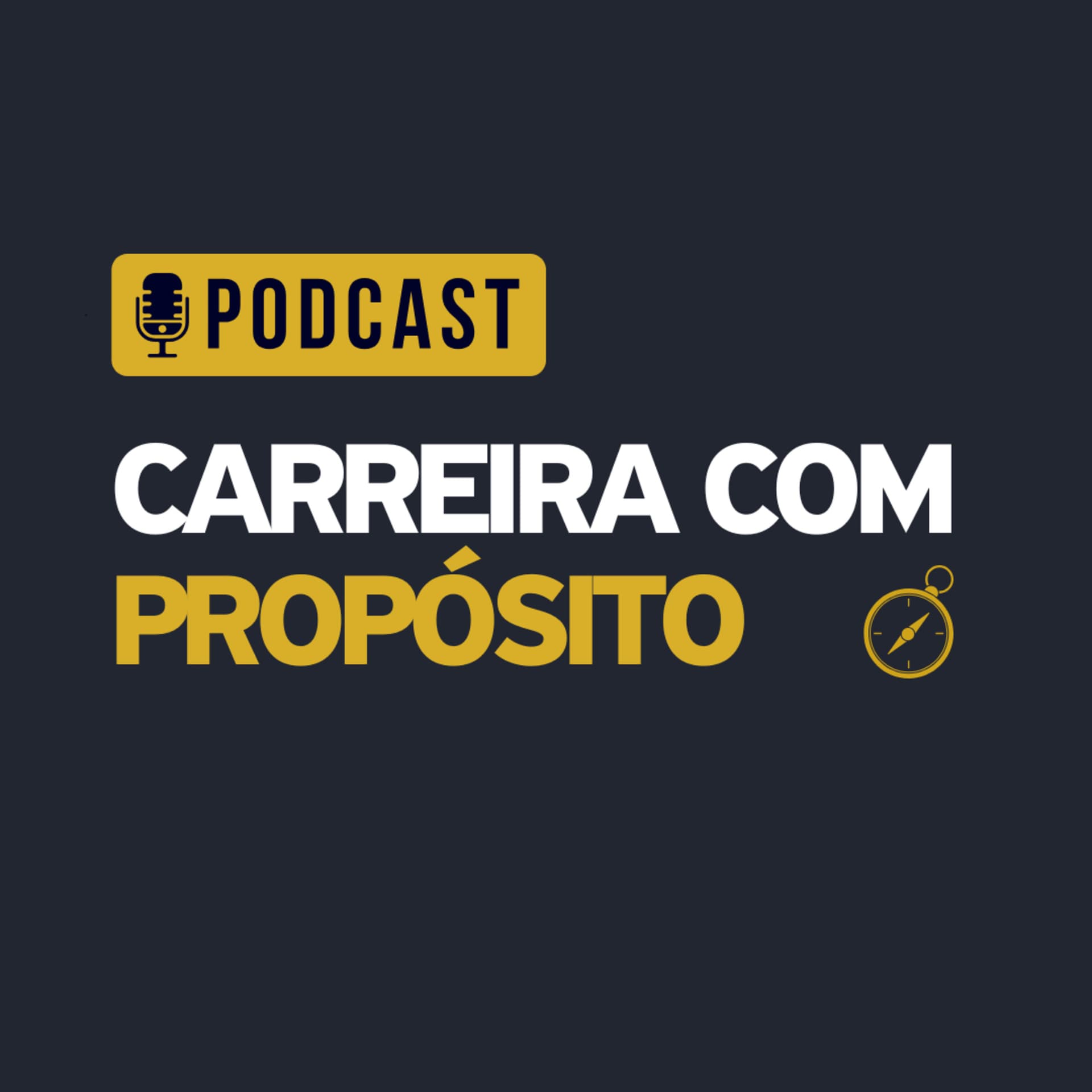 Carreira Com Propósito - Podcasts
