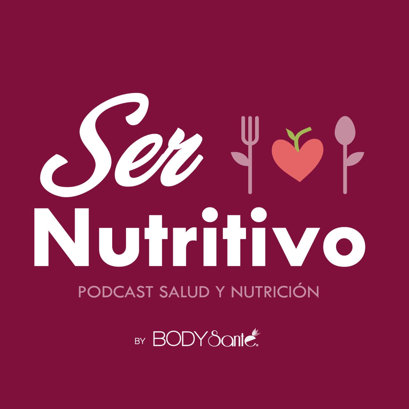 SER NUTRITIVO PODCAST - Podcasts