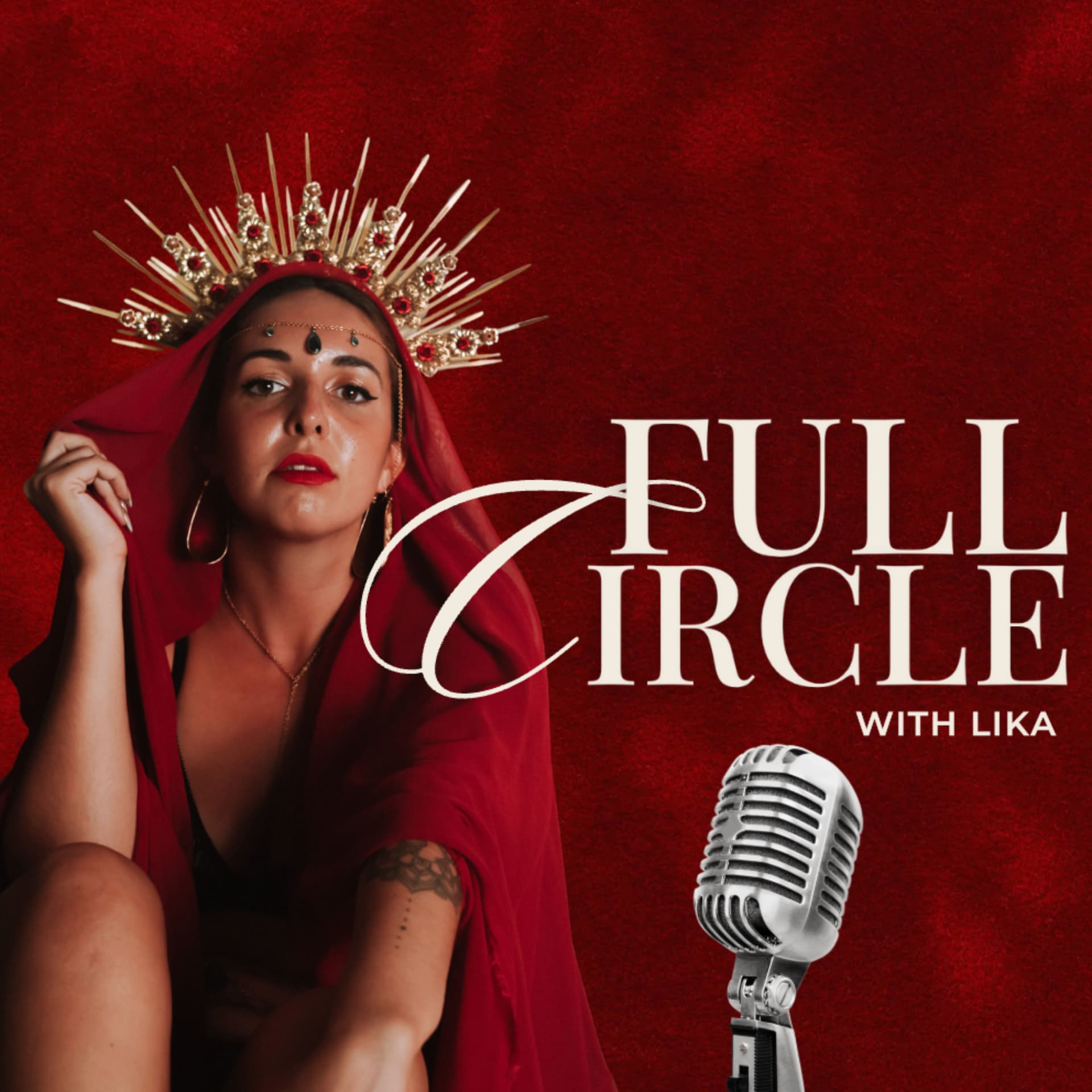 Full Circle with Lika - Podcasts
