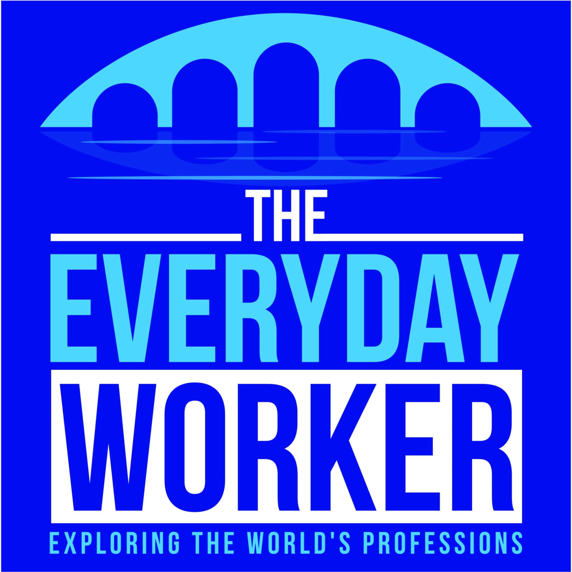 The Everyday Worker - Podcasts