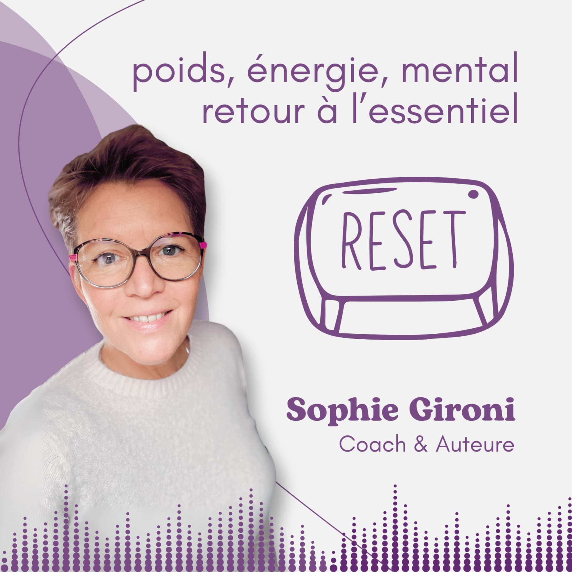 RESET. | Poids, énergie, mental : retour à l’essentiel - Podcasts
