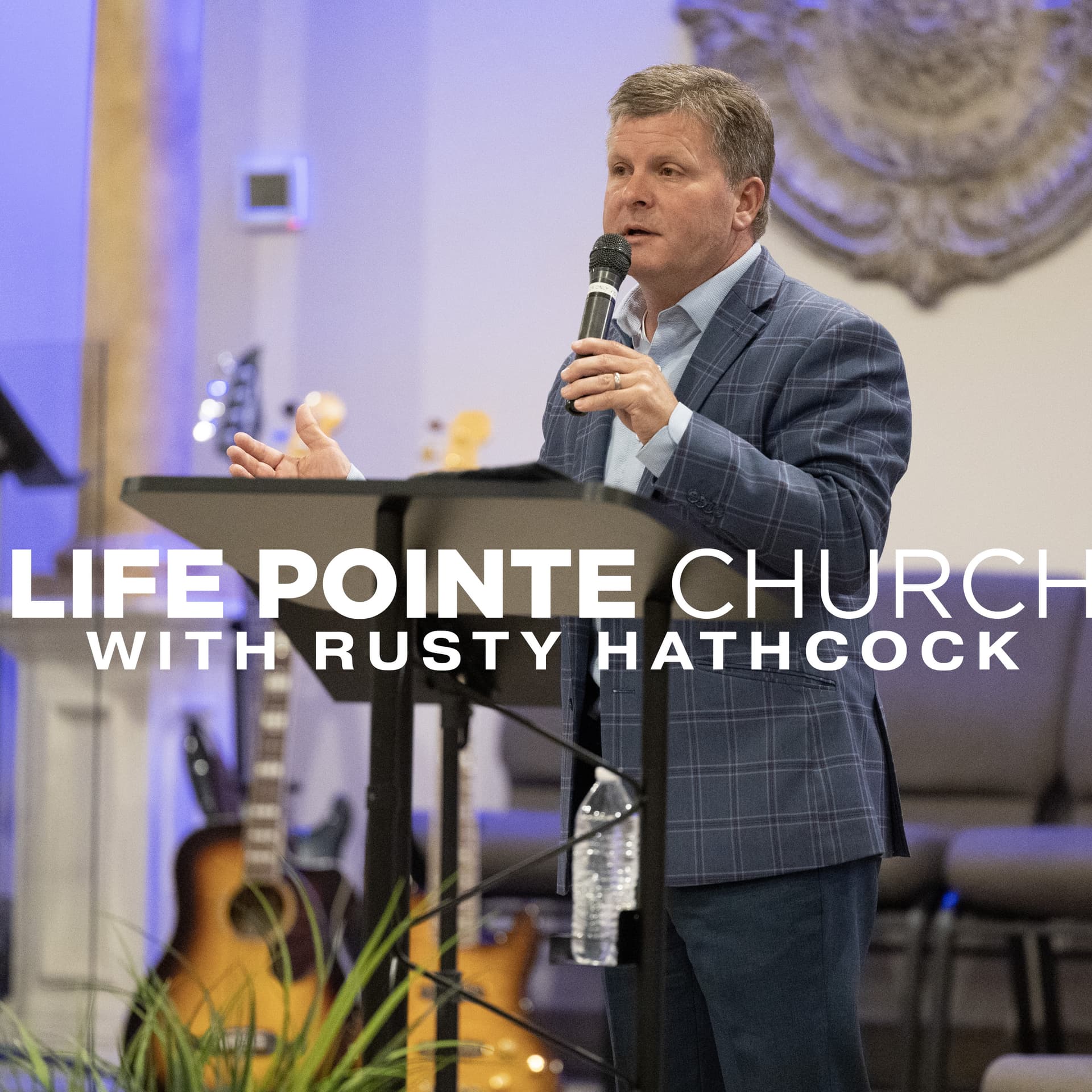 Life Pointe Church with Rusty Hathcock - Podcasts